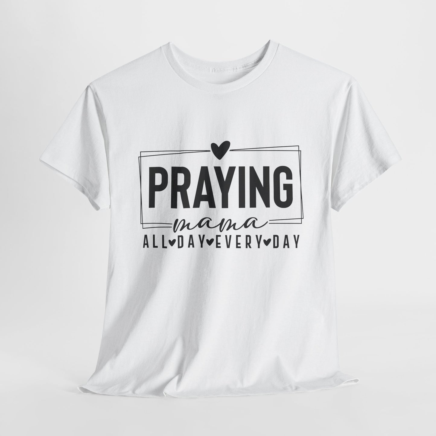 Praying Mama Unisex Heavy Cotton Tee - Everyday Faith T-Shirt