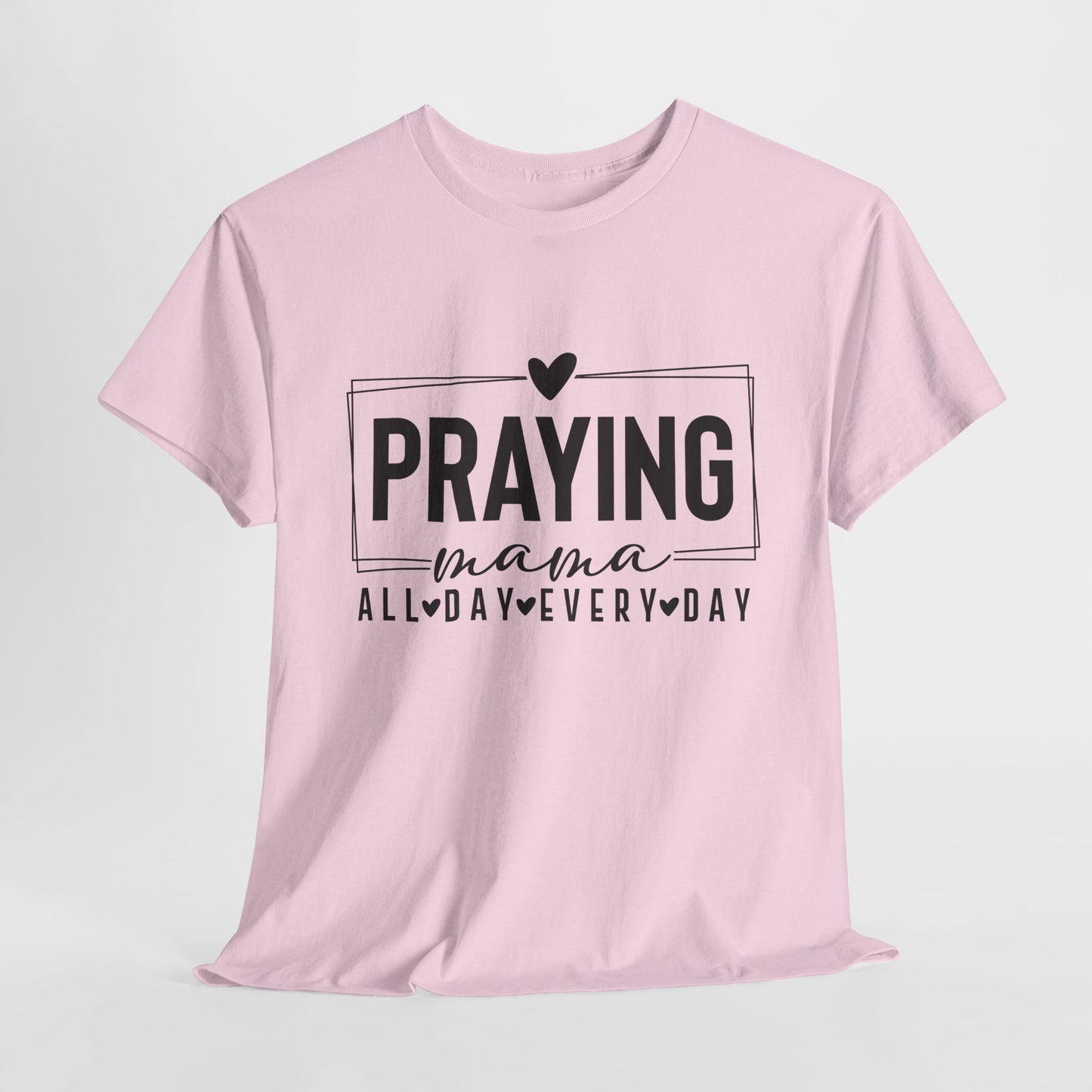 Praying Mama Unisex Heavy Cotton Tee - Everyday Faith T-Shirt
