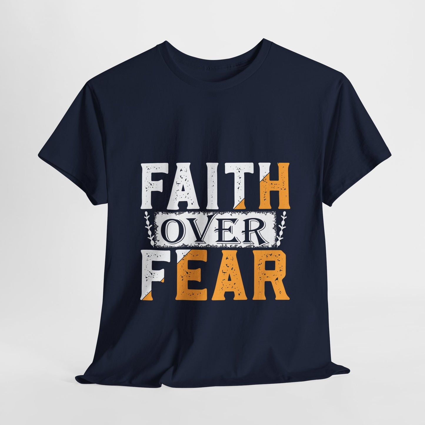Faith Over Fear Unisex Heavy Cotton Tee - Motivational Confidence Shirt