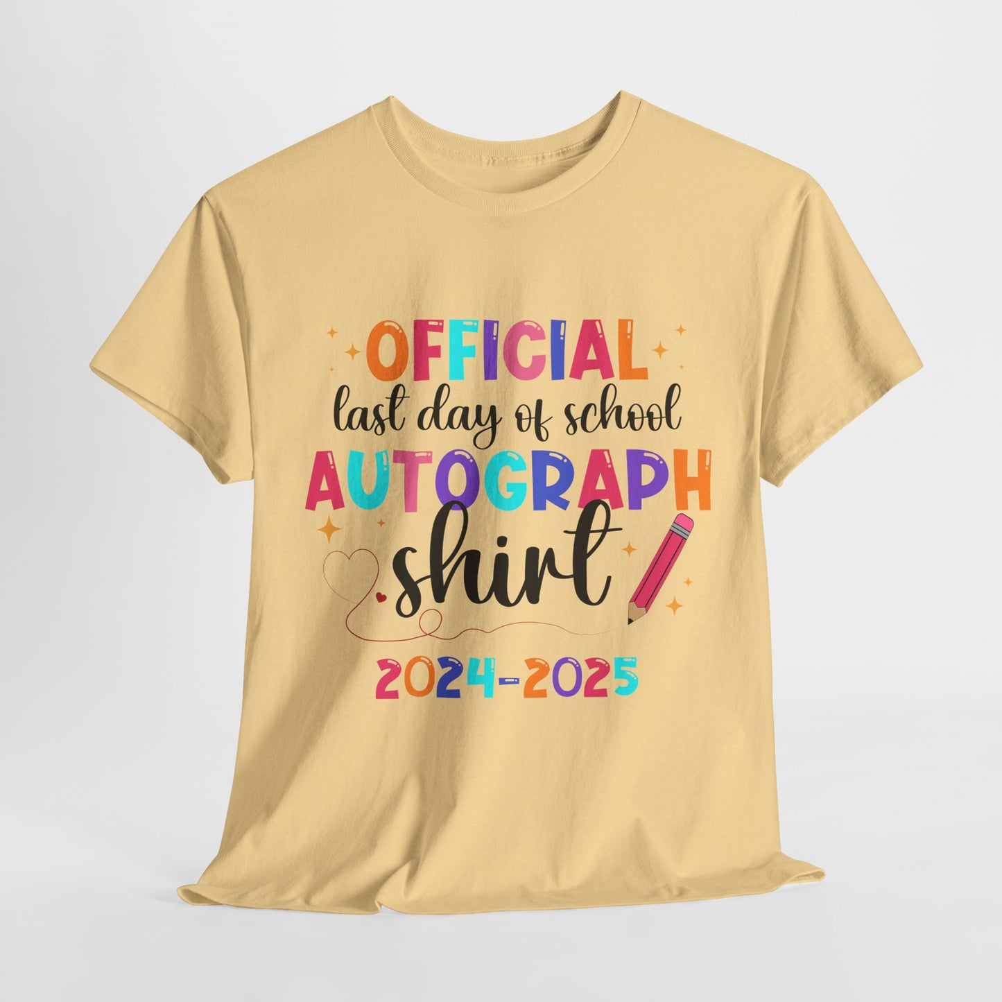 Last Day of School Autograph Tee - Fun Unisex Heavy Cotton Shirt for Signatures 2024-2025