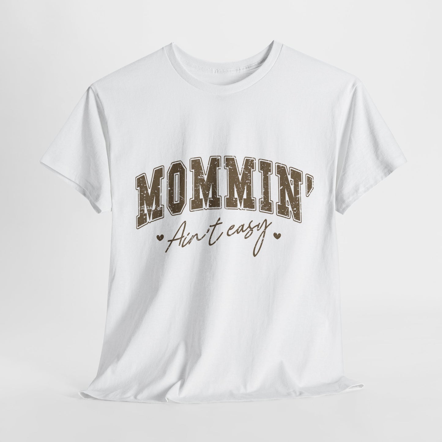 Mom Life Not Easy Unisex Tee Shirt