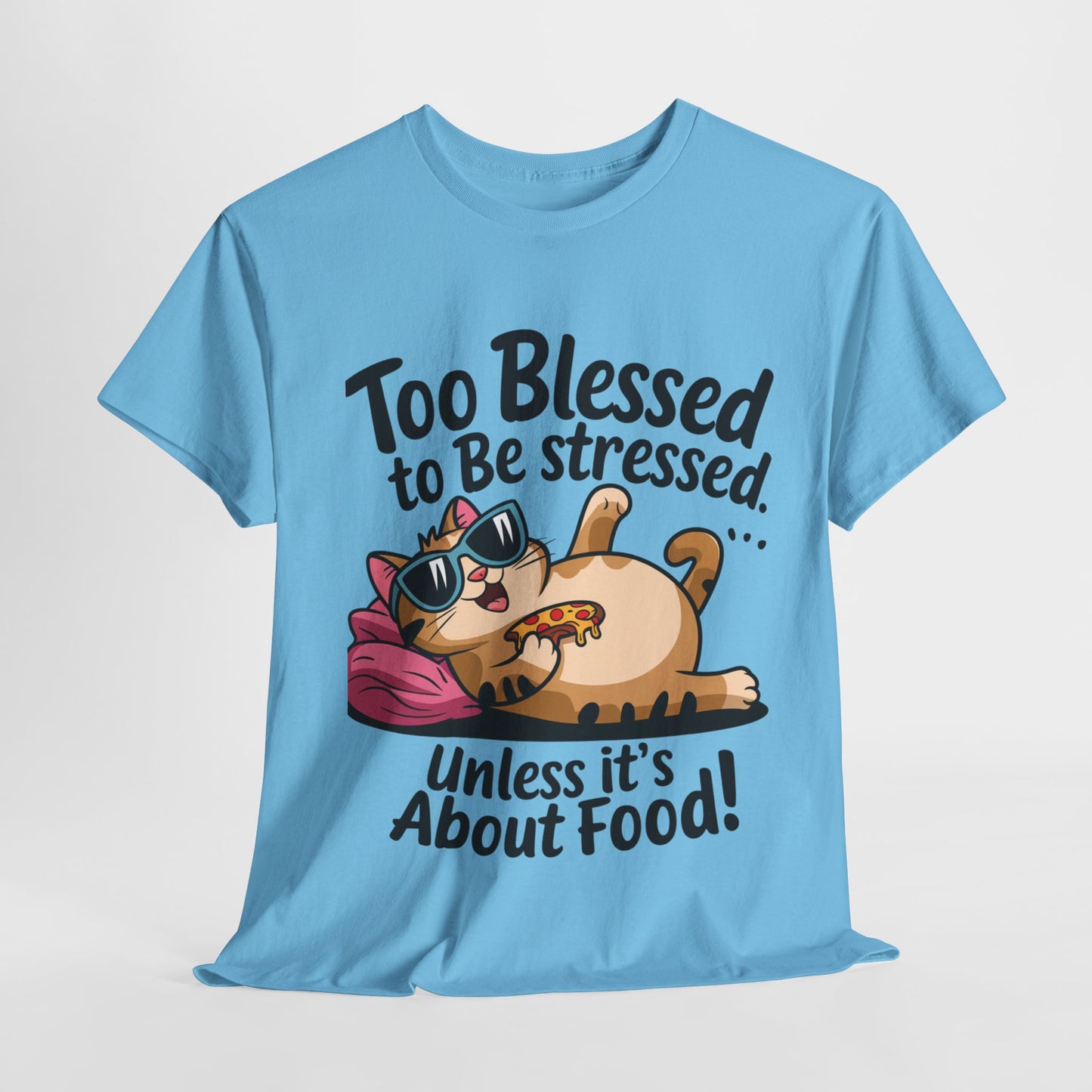 Funny Cat Unisex Heavy Cotton Tee - 'Too Blessed to Be Stressed'