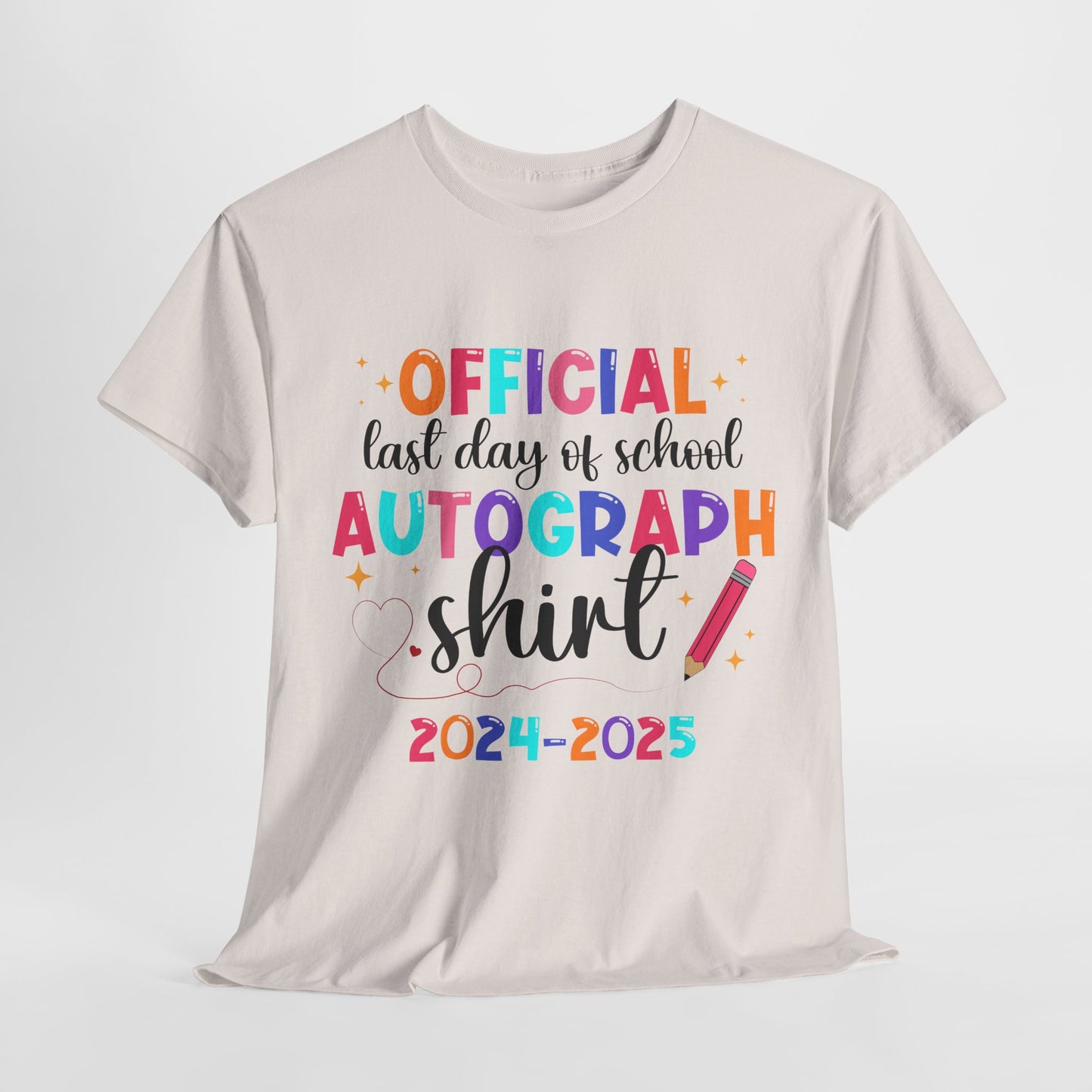 Last Day of School Autograph Tee - Fun Unisex Heavy Cotton Shirt for Signatures 2024-2025