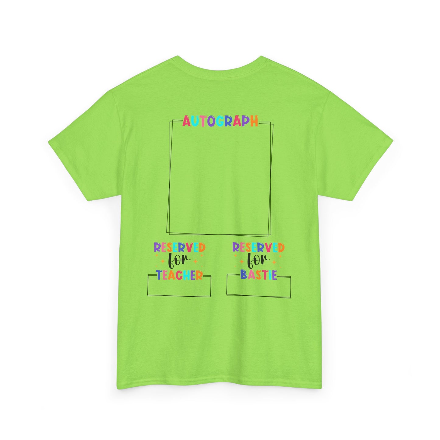 Last Day of School Autograph Tee - Fun Unisex Heavy Cotton Shirt for Signatures 2024-2025