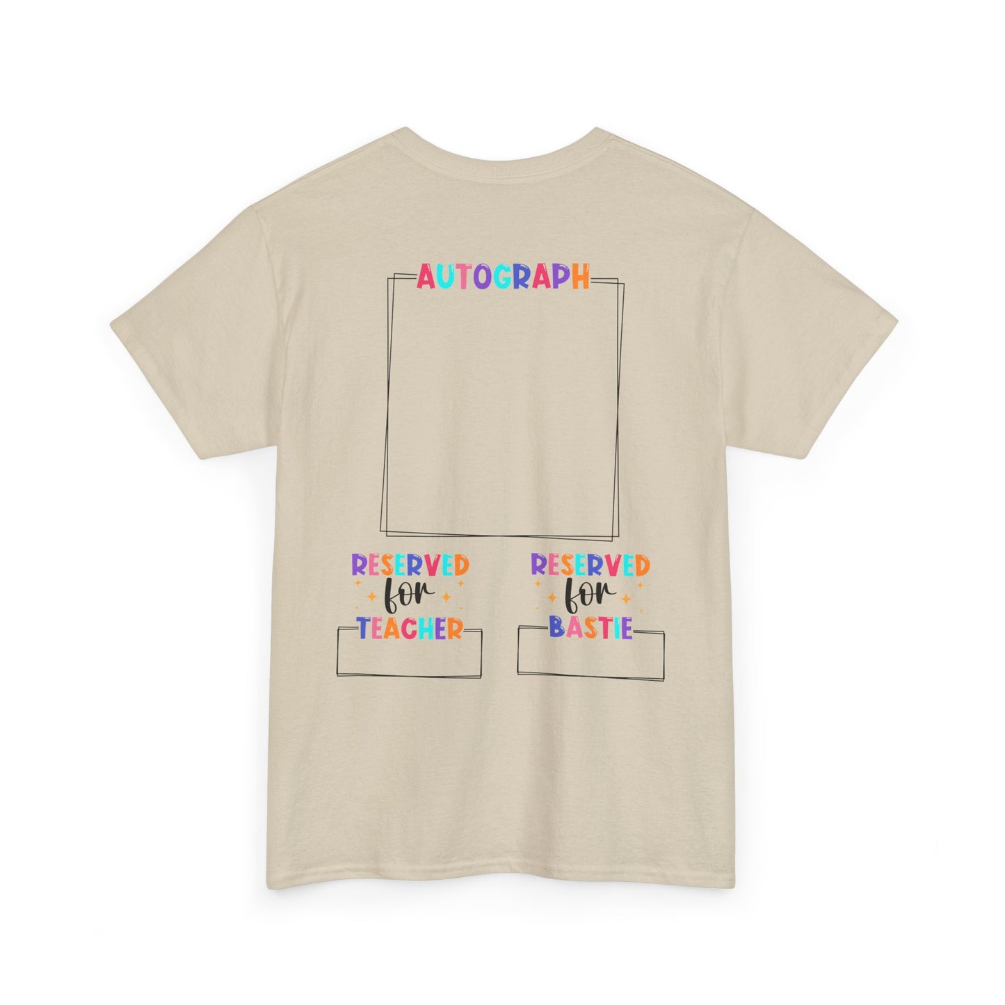 Last Day of School Autograph Tee - Fun Unisex Heavy Cotton Shirt for Signatures 2024-2025