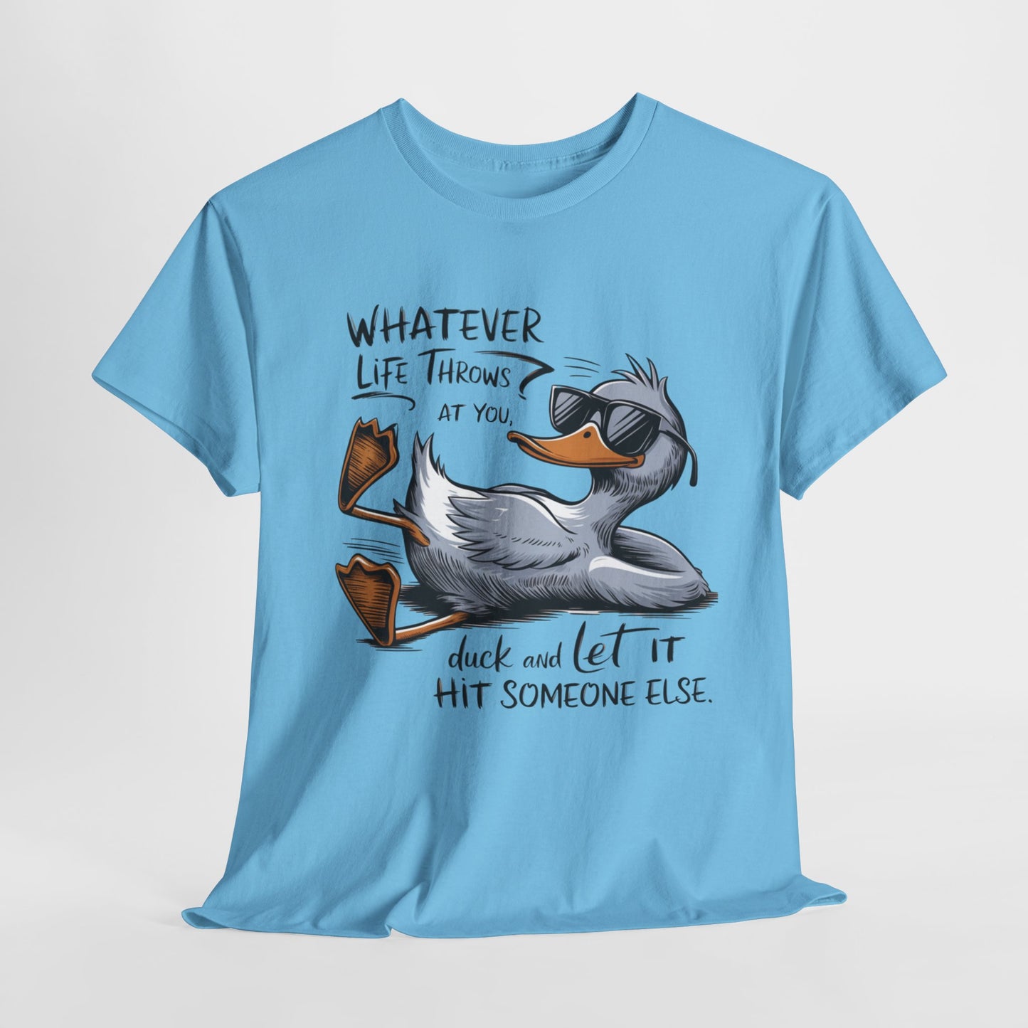 Funny Duck Quote Unisex Heavy Cotton Tee – Perfect for Casual Wear and Gifts