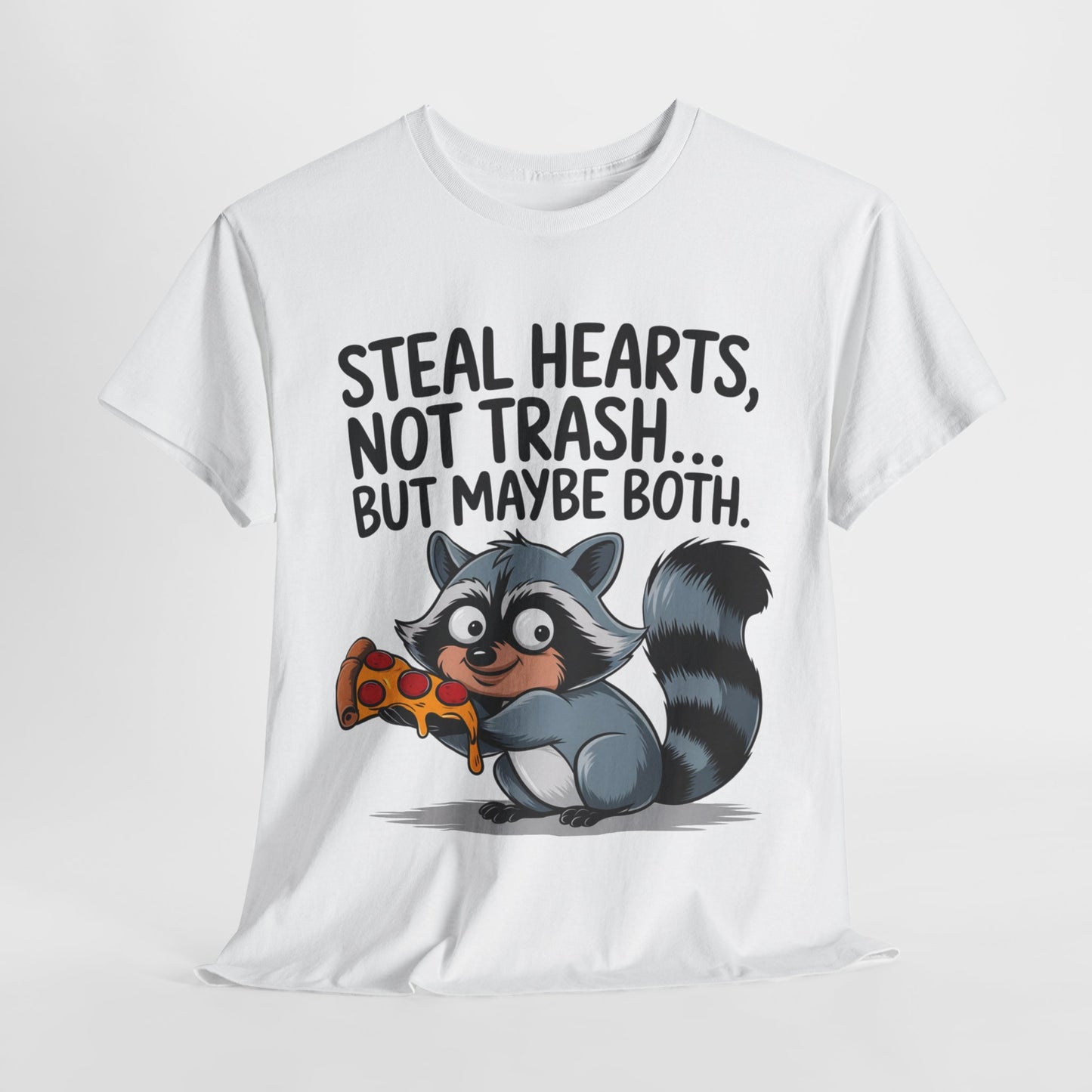 Funny Raccoon Graphic Tee - "Steal Hearts, Not Trash" Unisex Heavy Cotton T-Shirt