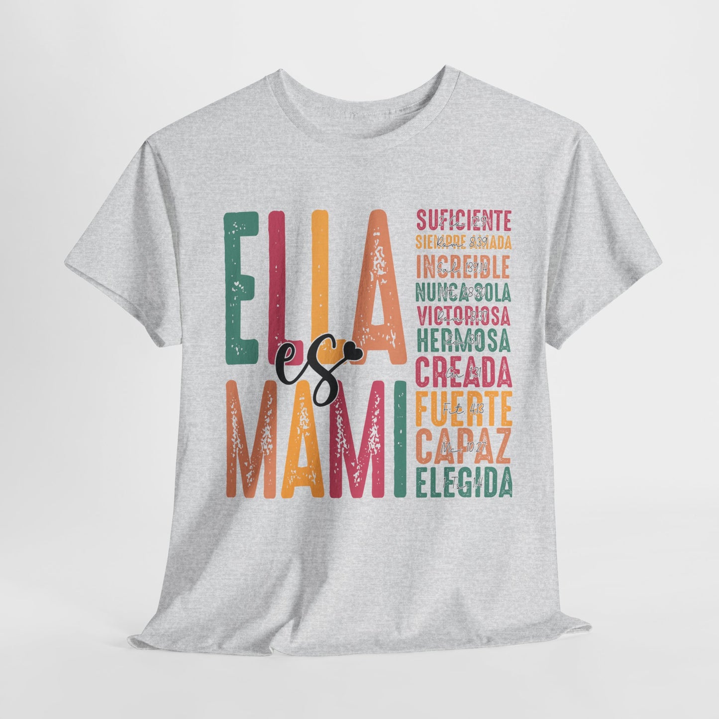 Empowering Unisex Heavy Cotton Tee - "Ella es Mami" Inspirational Shirt