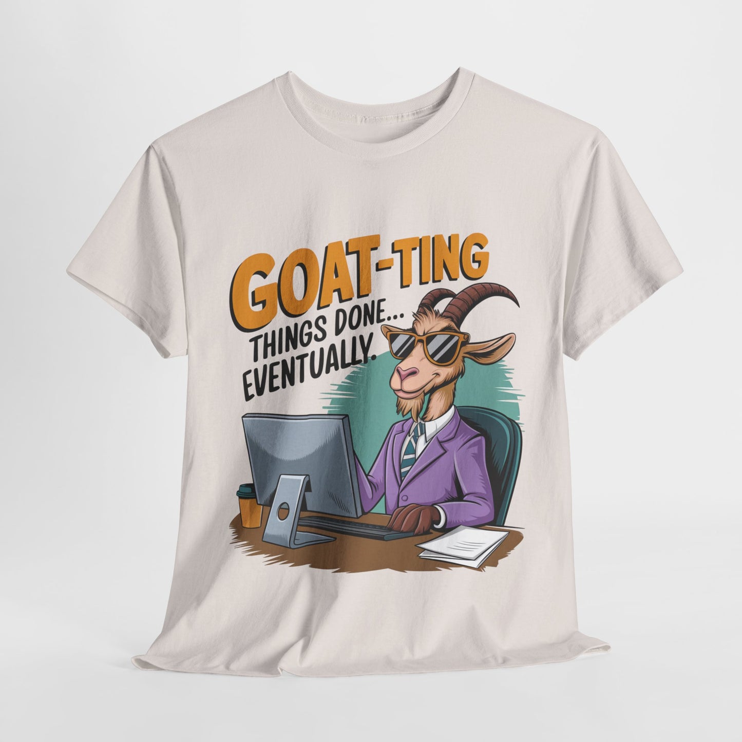 Funny Goat-Themed Unisex Heavy Cotton Tee - "GOAT-Ting Things Done... Eventually"