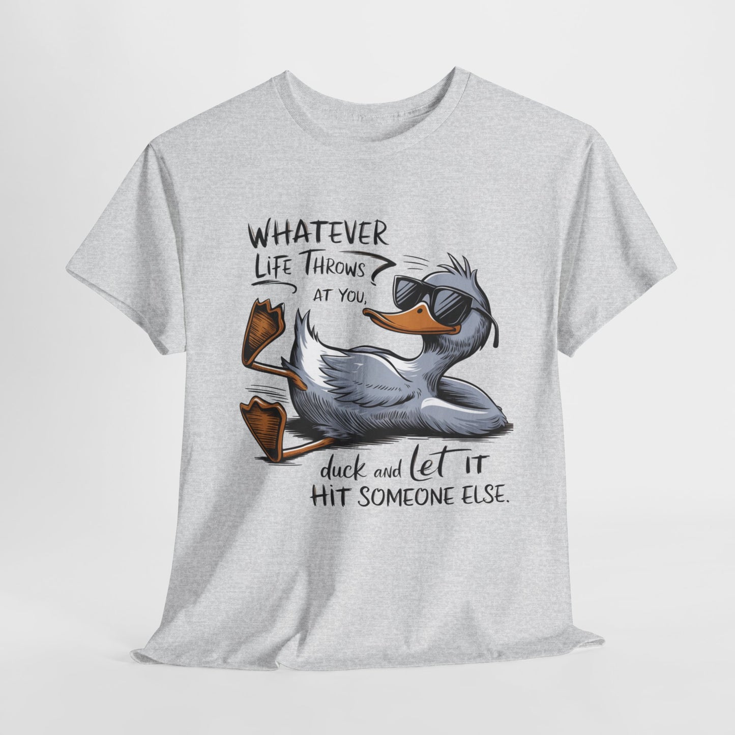 Funny Duck Quote Unisex Heavy Cotton Tee – Perfect for Casual Wear and Gifts