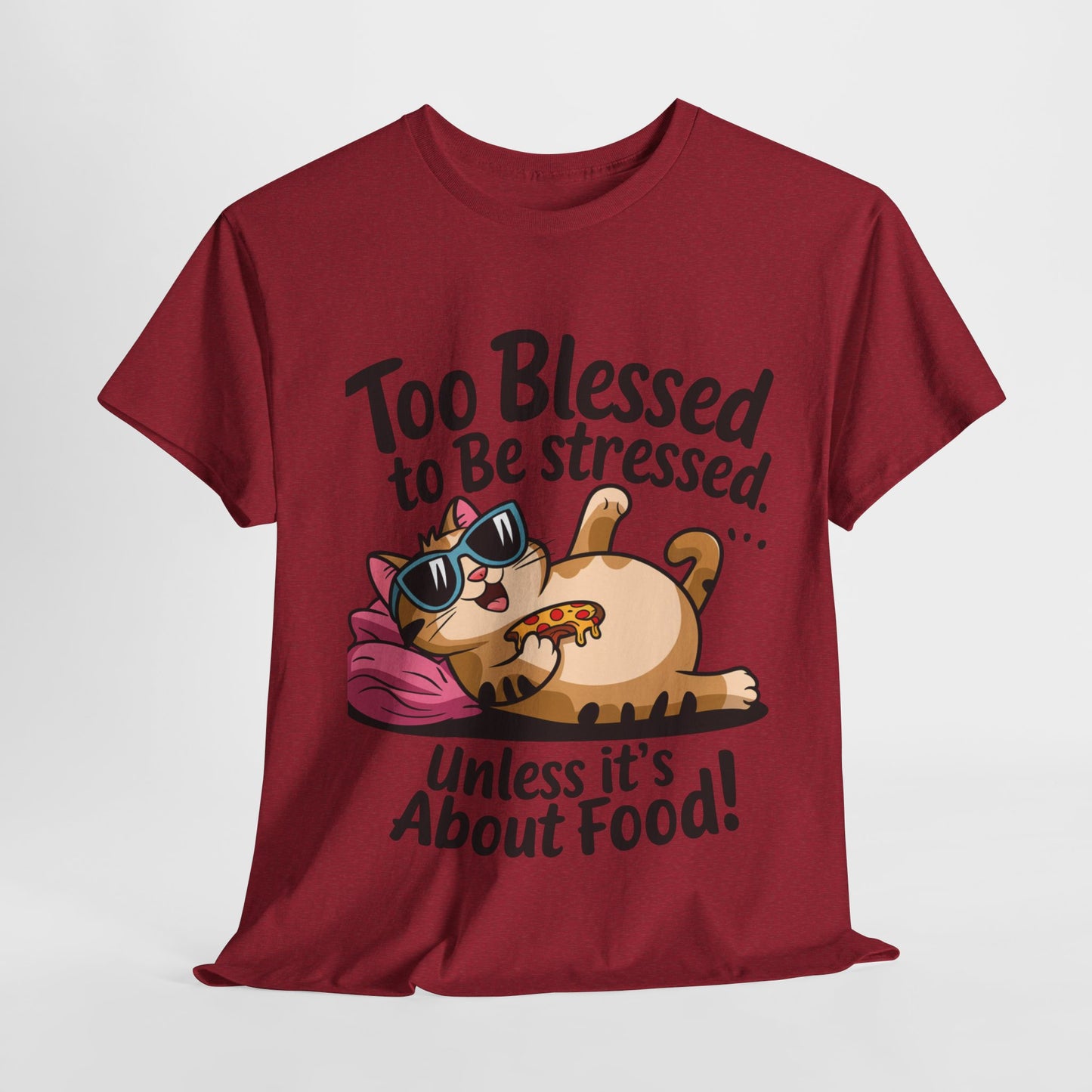 Funny Cat Unisex Heavy Cotton Tee - 'Too Blessed to Be Stressed'
