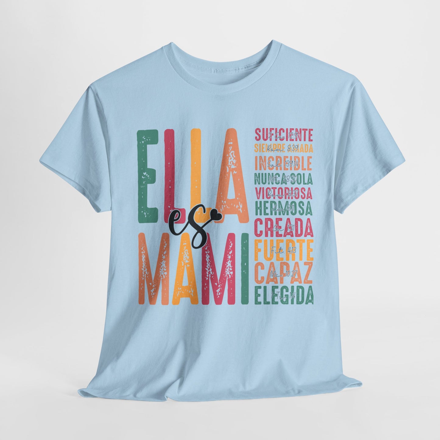 Empowering Unisex Heavy Cotton Tee - "Ella es Mami" Inspirational Shirt