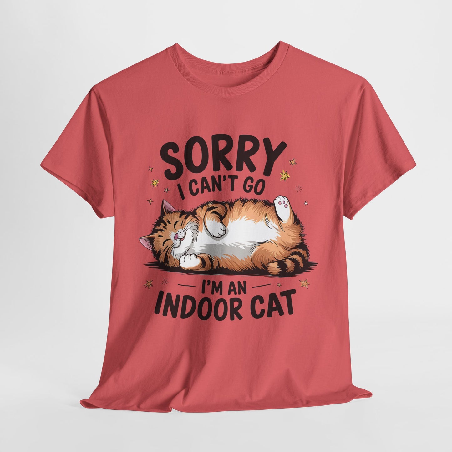 Funny Indoor Cat T-Shirt - Sorry I Can't Go