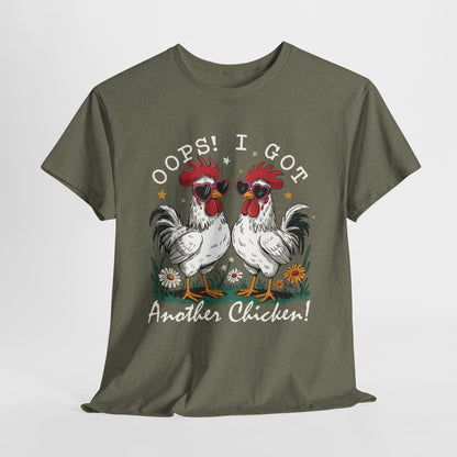 Fun Chicken Themed Tee - 'Oops! I Got Another Chicken!' Unisex Cotton T-Shirt