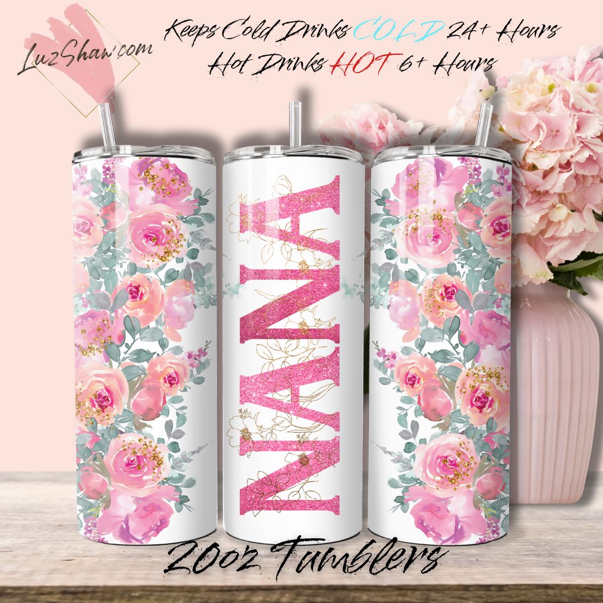 Mom or Grandma Custom Floral 10 Design Options 20oz Stainless Steel Custom Sublimation Print Double Wall Vacuum Insulated Tumbler