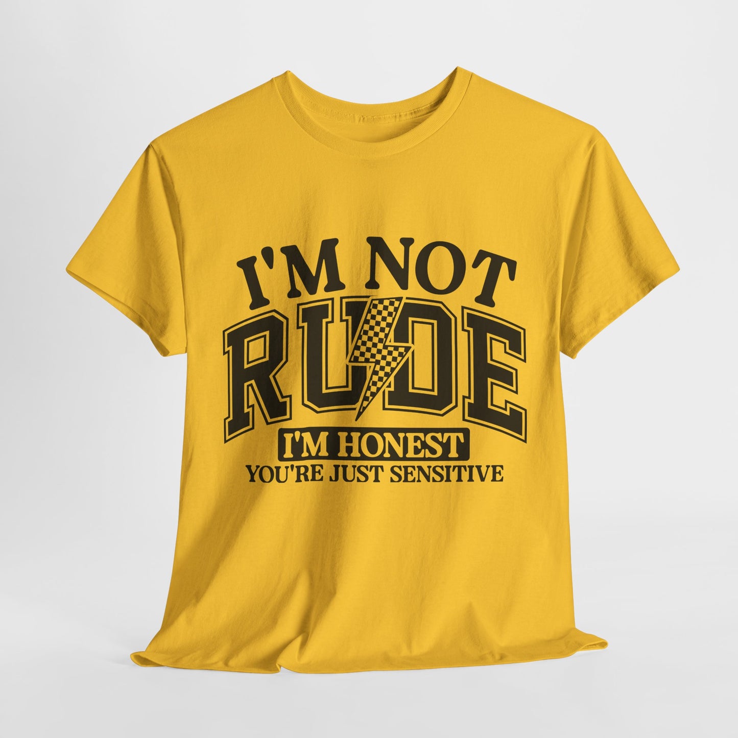 I'm Not Rude Unisex Heavy Cotton Tee – Honest Humor Shirt