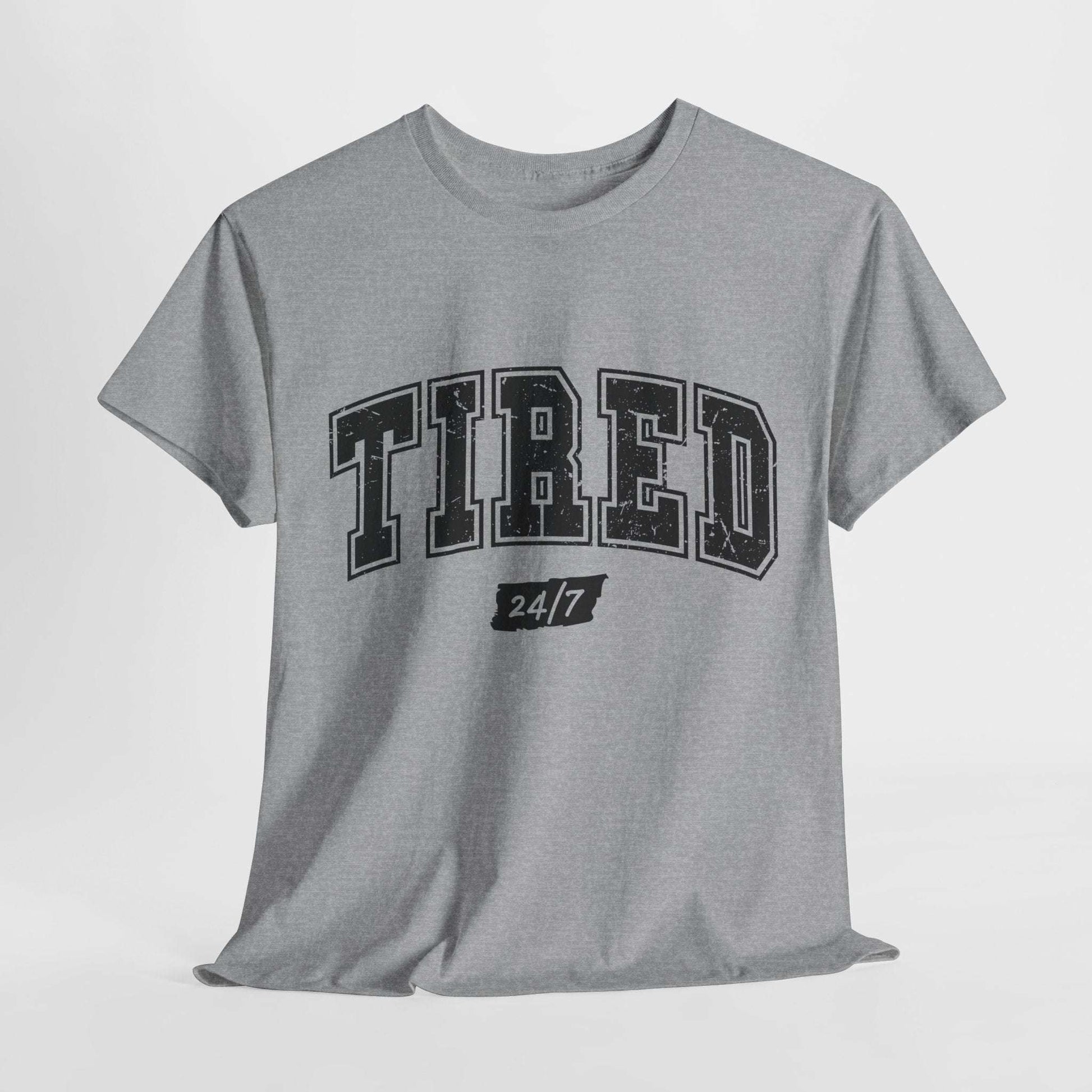 Tired 24/7 Unisex Heavy Cotton Tee - Comfy Casual Wear for Everyday Life