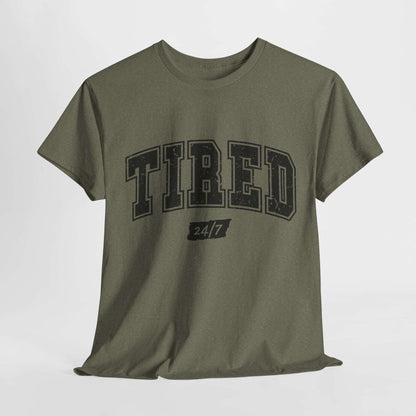 Tired 24/7 Unisex Heavy Cotton Tee - Comfy Casual Wear for Everyday Life