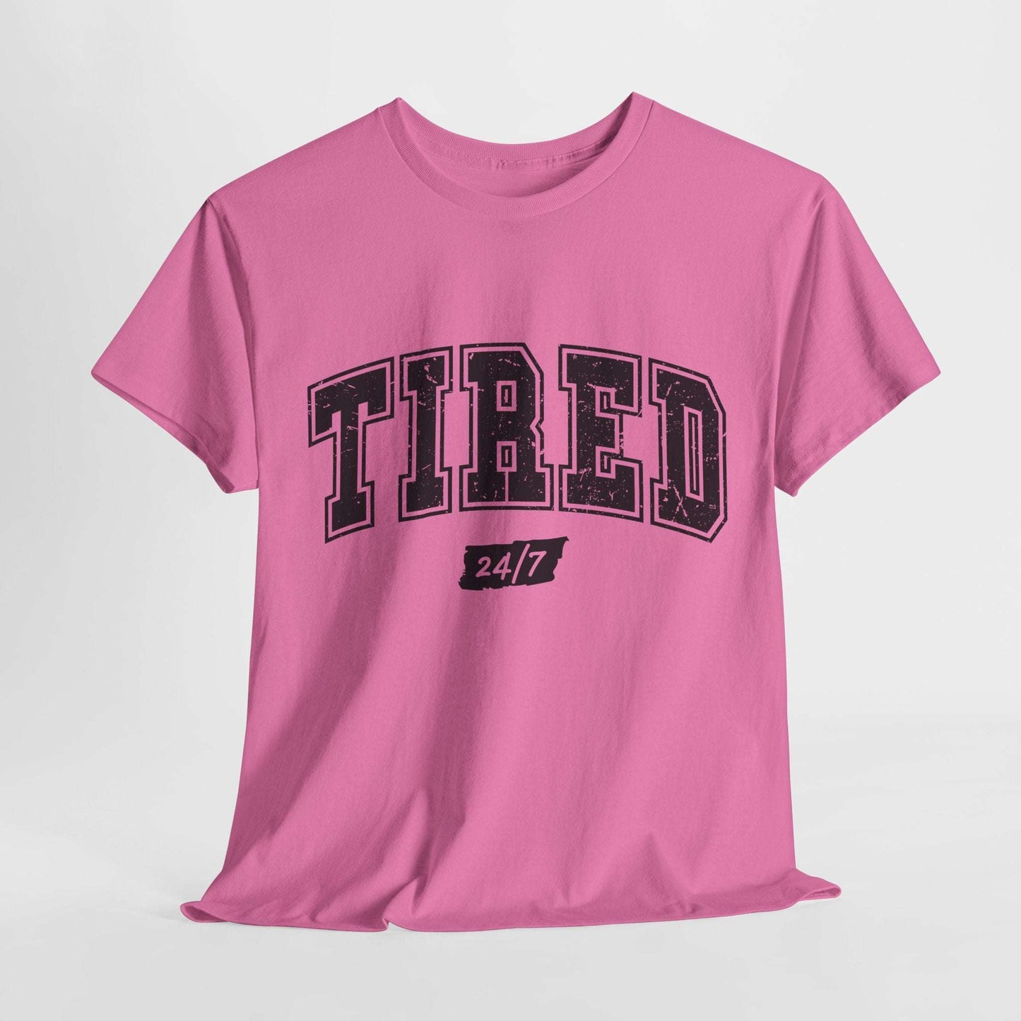 Tired 24/7 Unisex Heavy Cotton Tee - Comfy Casual Wear for Everyday Life
