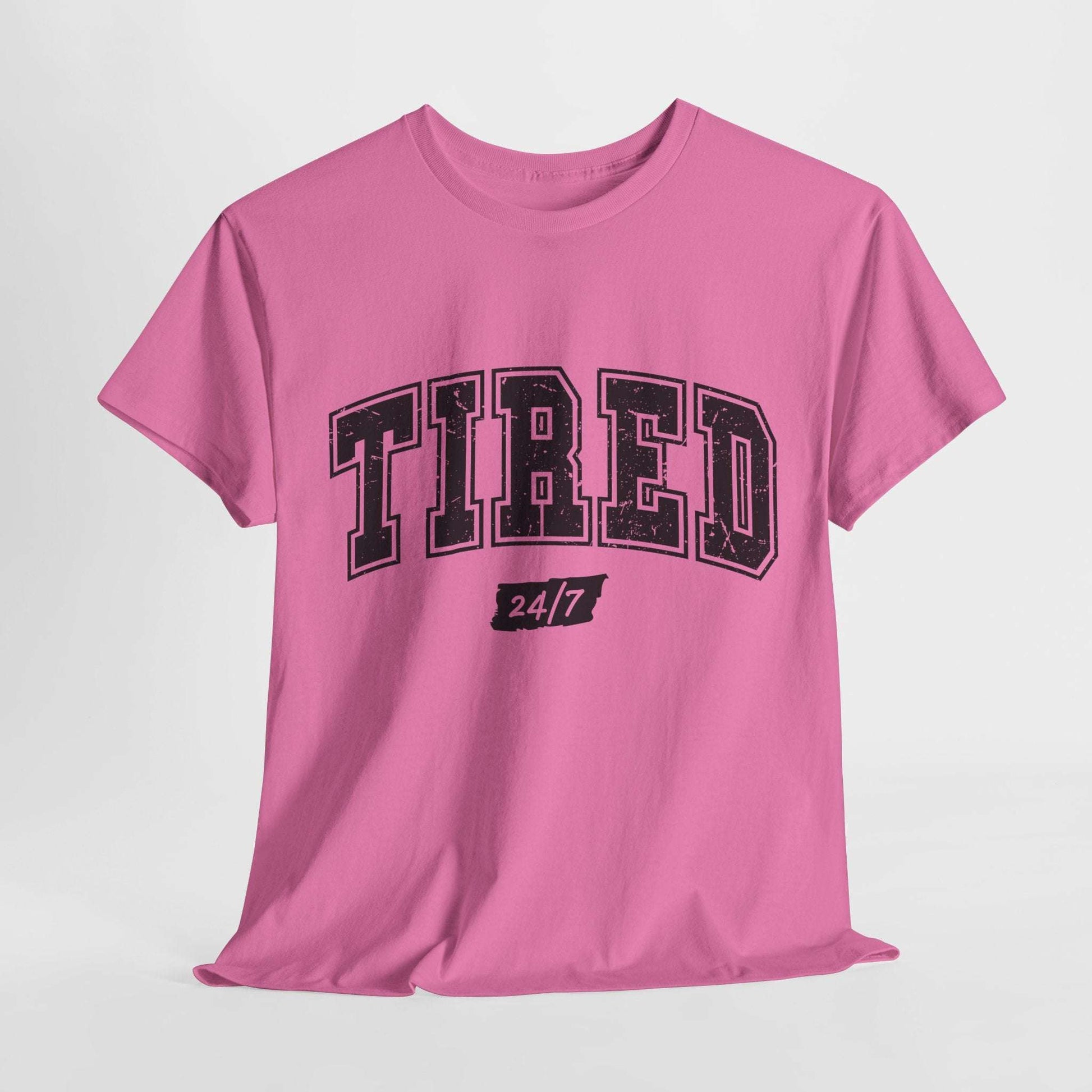 Tired 24/7 Unisex Heavy Cotton Tee - Comfy Casual Wear for Everyday Life