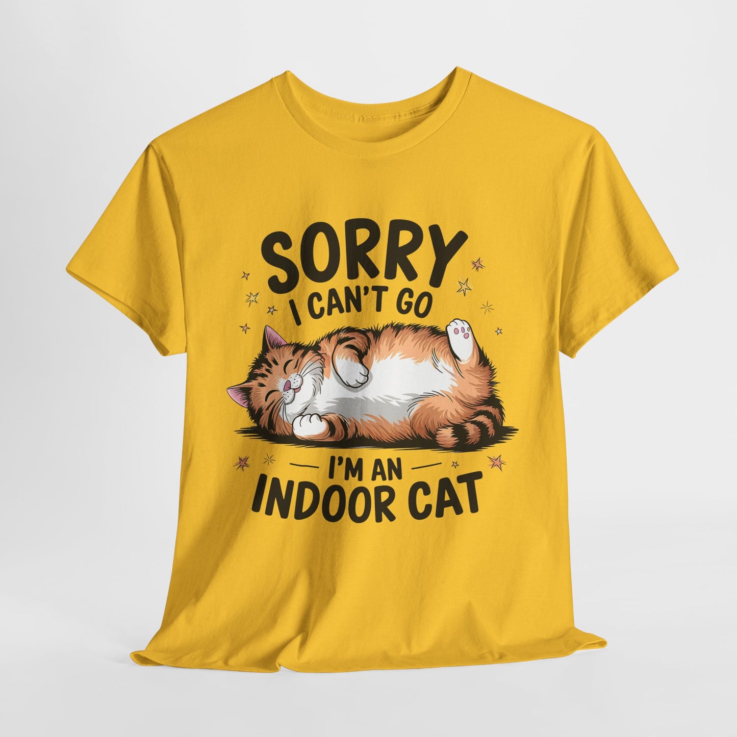 Funny Indoor Cat T-Shirt - Sorry I Can't Go