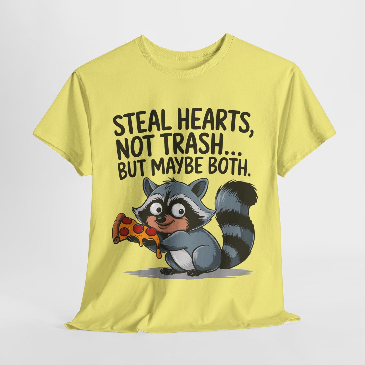 Funny Raccoon Graphic Tee - "Steal Hearts, Not Trash" Unisex Heavy Cotton T-Shirt