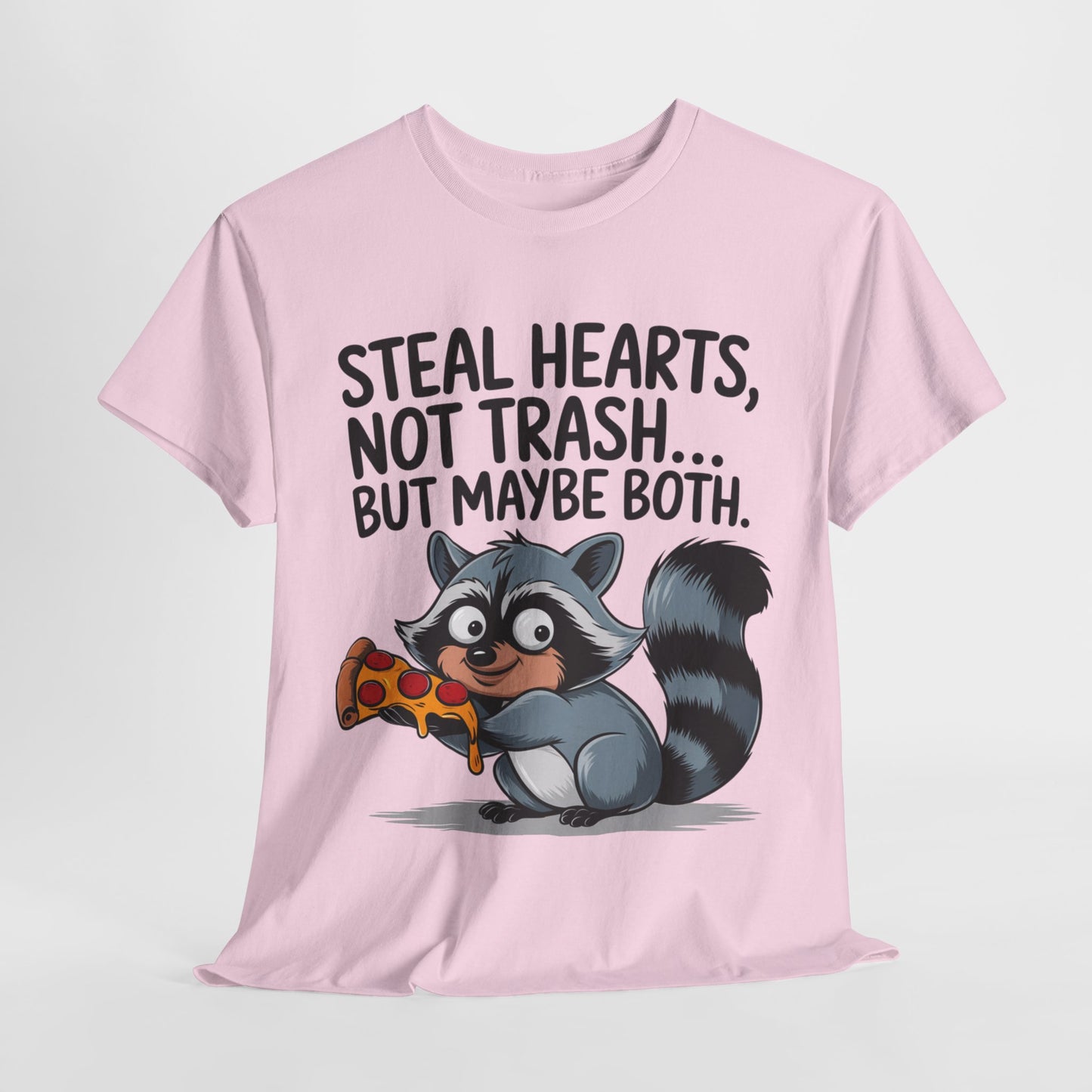 Funny Raccoon Graphic Tee - "Steal Hearts, Not Trash" Unisex Heavy Cotton T-Shirt