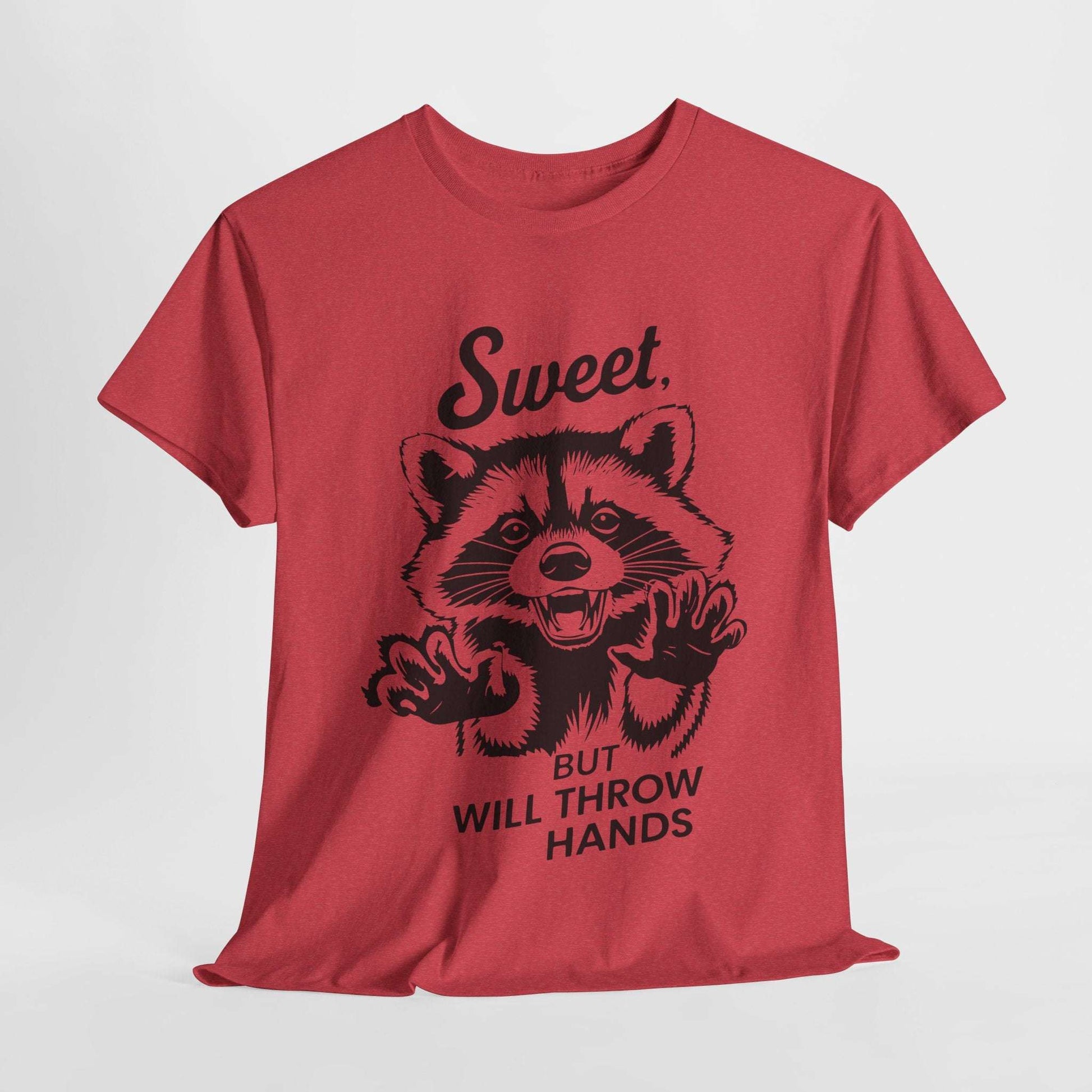 Funny Quote Sarcasm Tee Sweet Raccoon Will Throw Hands