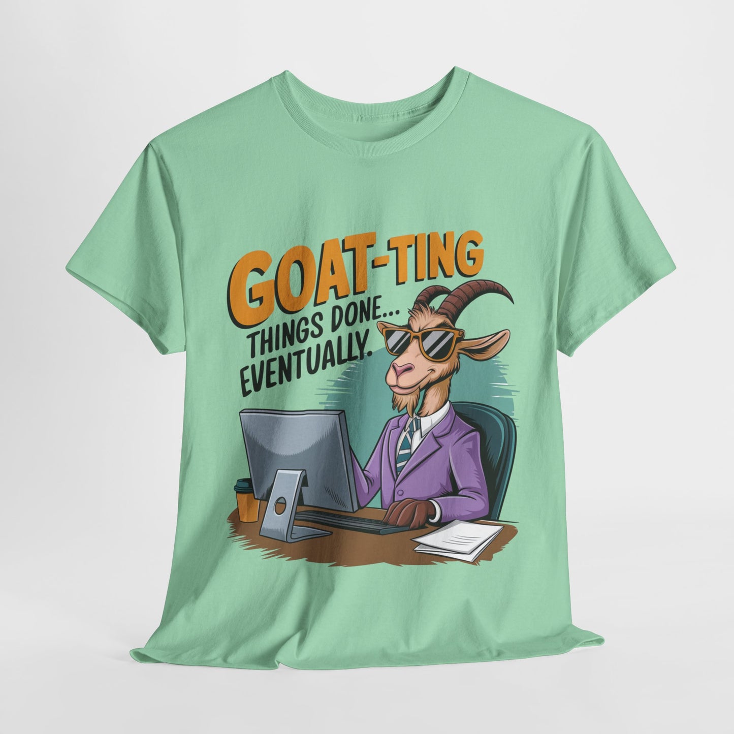 Funny Goat-Themed Unisex Heavy Cotton Tee - "GOAT-Ting Things Done... Eventually"