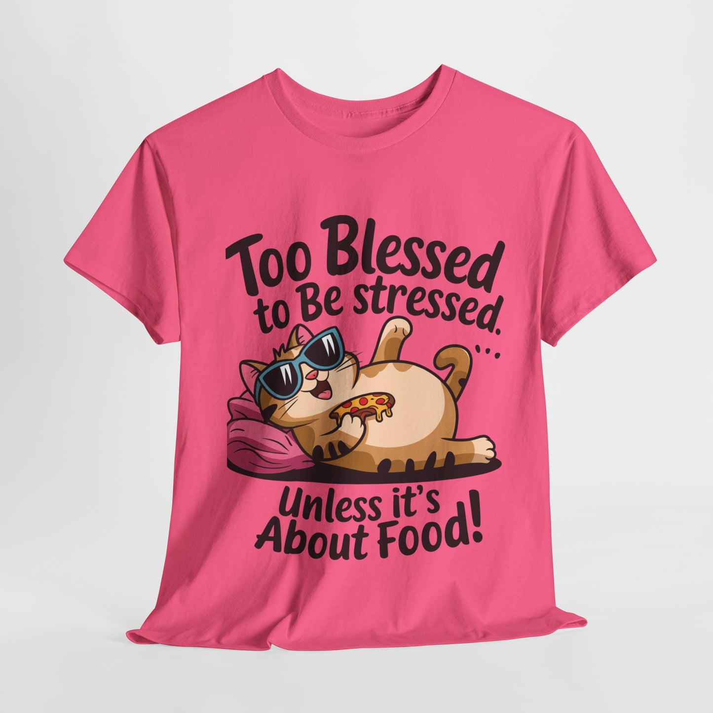 Funny Cat Unisex Heavy Cotton Tee - 'Too Blessed to Be Stressed'