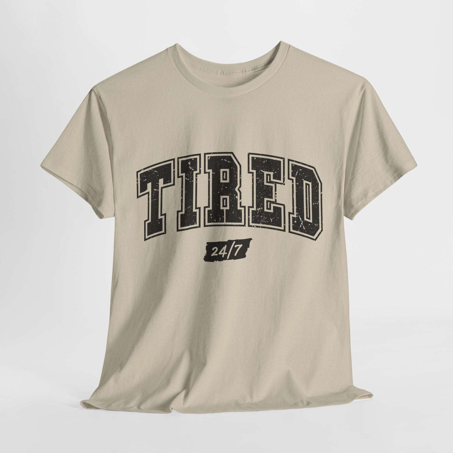 Tired 24/7 Unisex Heavy Cotton Tee - Comfy Casual Wear for Everyday Life