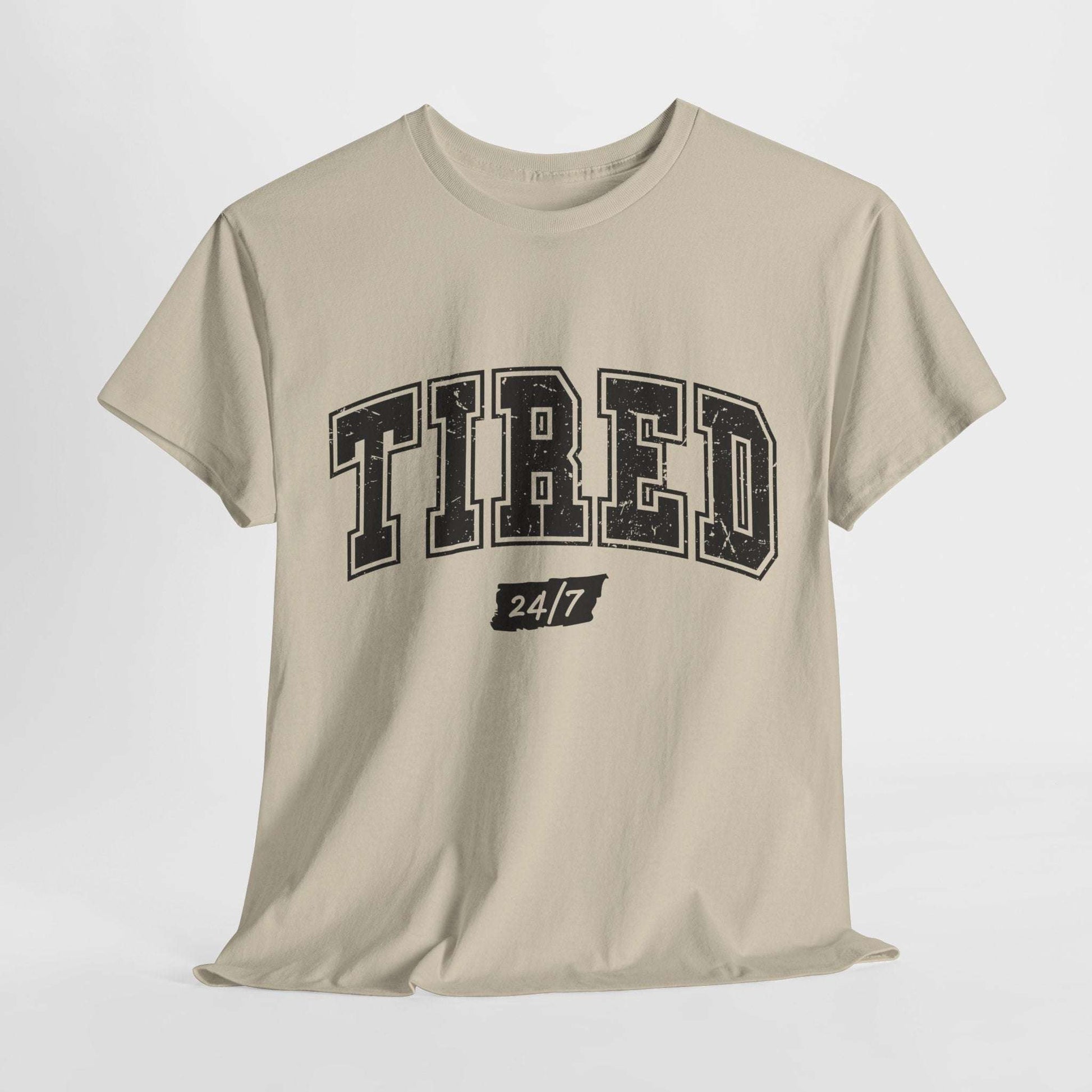 Tired 24/7 Unisex Heavy Cotton Tee - Comfy Casual Wear for Everyday Life