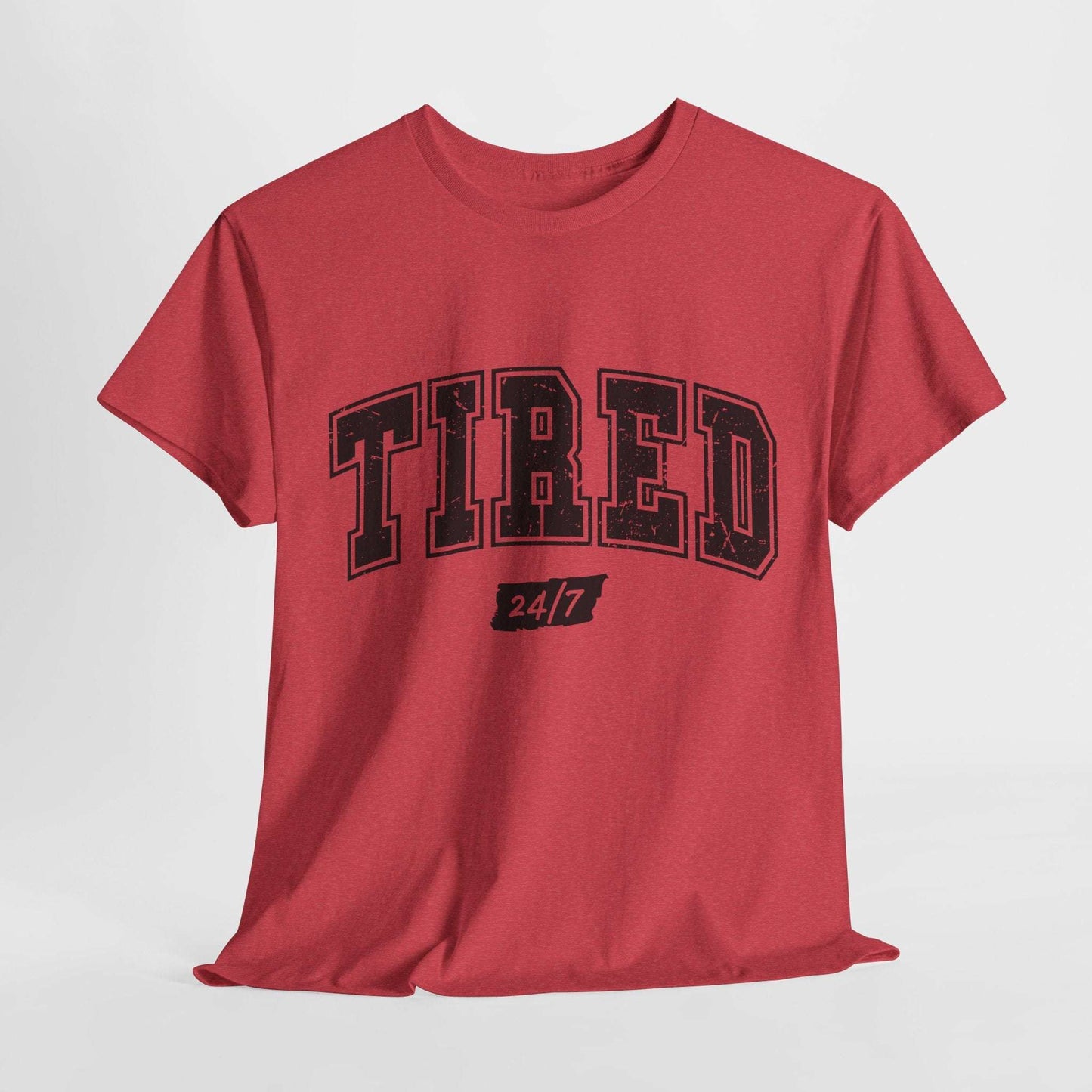 Tired 24/7 Unisex Heavy Cotton Tee - Comfy Casual Wear for Everyday Life