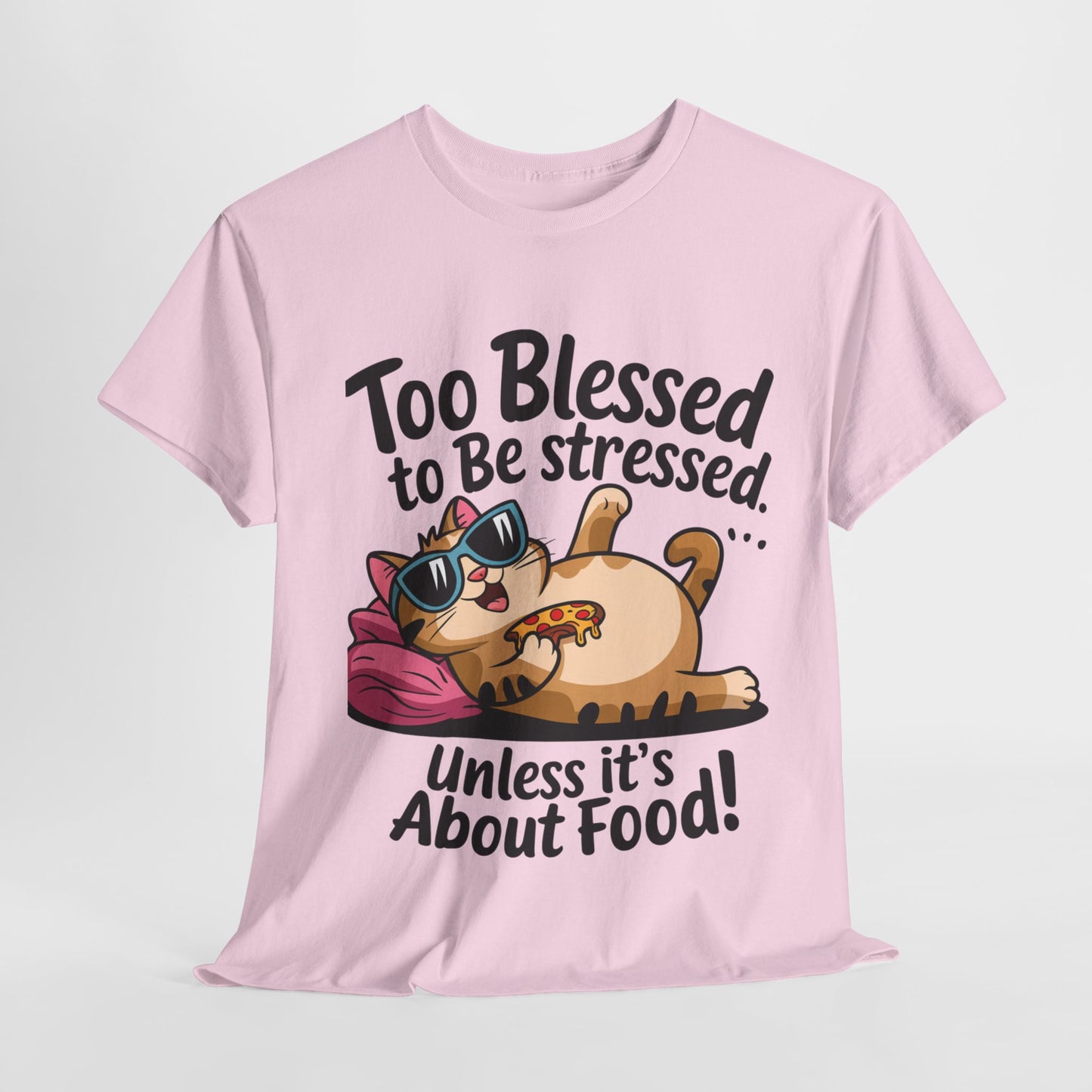 Funny Cat Unisex Heavy Cotton Tee - 'Too Blessed to Be Stressed'