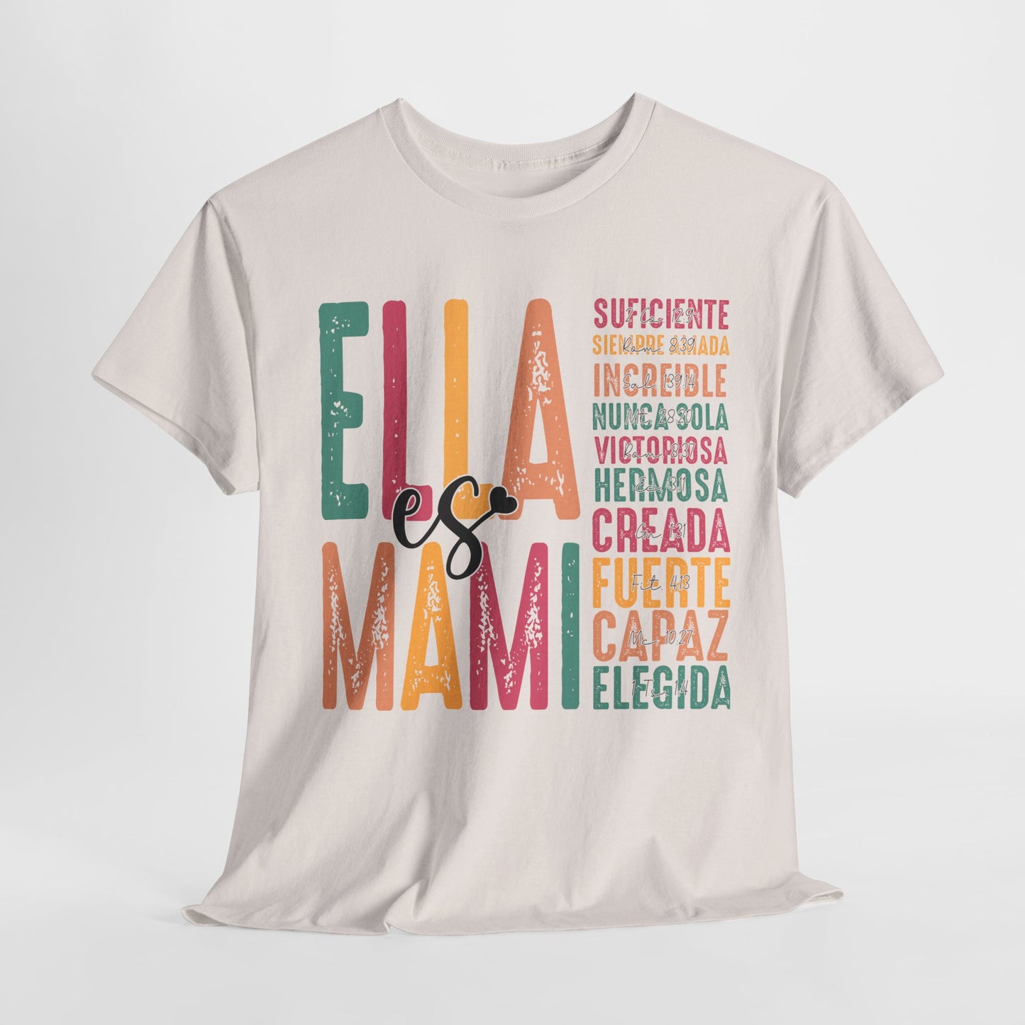 Empowering Unisex Heavy Cotton Tee - "Ella es Mami" Inspirational Shirt
