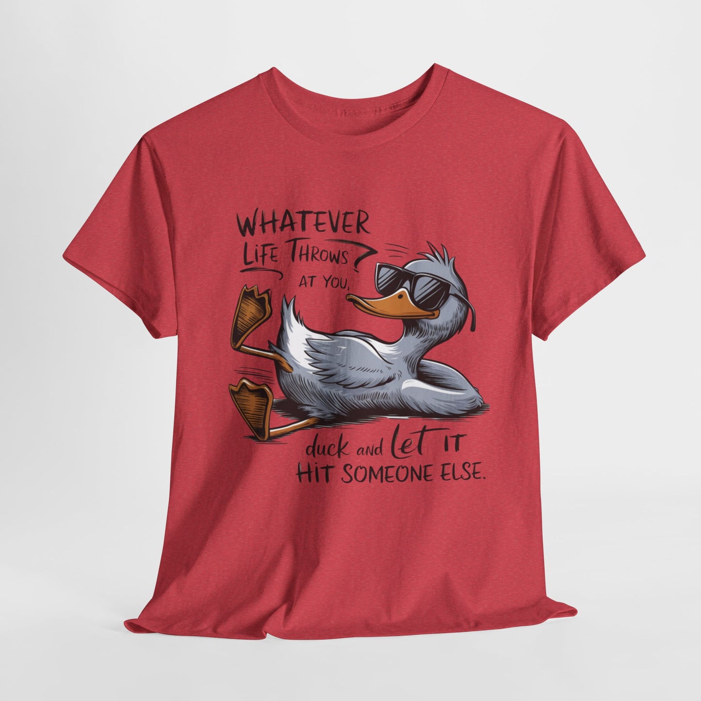 Funny Duck Quote Unisex Heavy Cotton Tee – Perfect for Casual Wear and Gifts