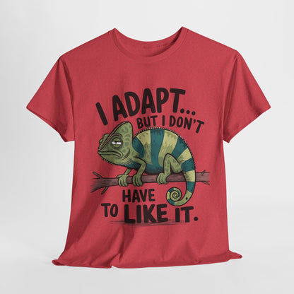 Funny Chameleon Unisex Heavy Cotton Tee - "I Adapt... But I Don't Have to Like It"