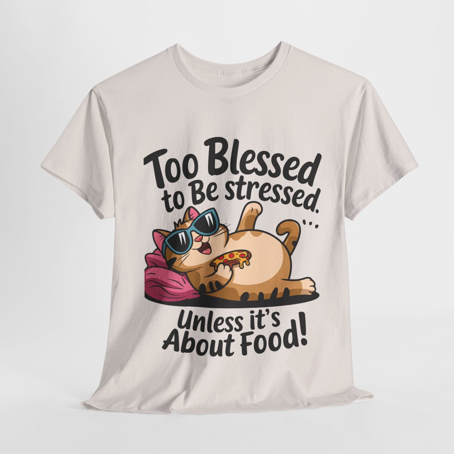 Funny Cat Unisex Heavy Cotton Tee - 'Too Blessed to Be Stressed'