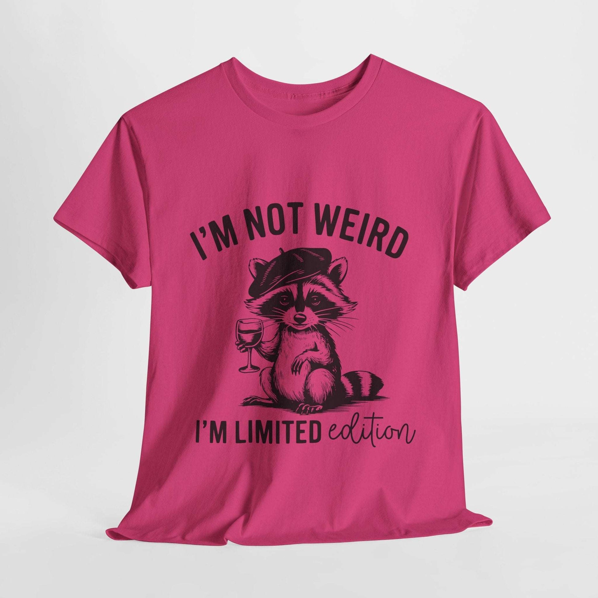 Graphic T-Shirt with Funny Quote - Unisex Heavy Cotton Tee Not Weird Limited Edition