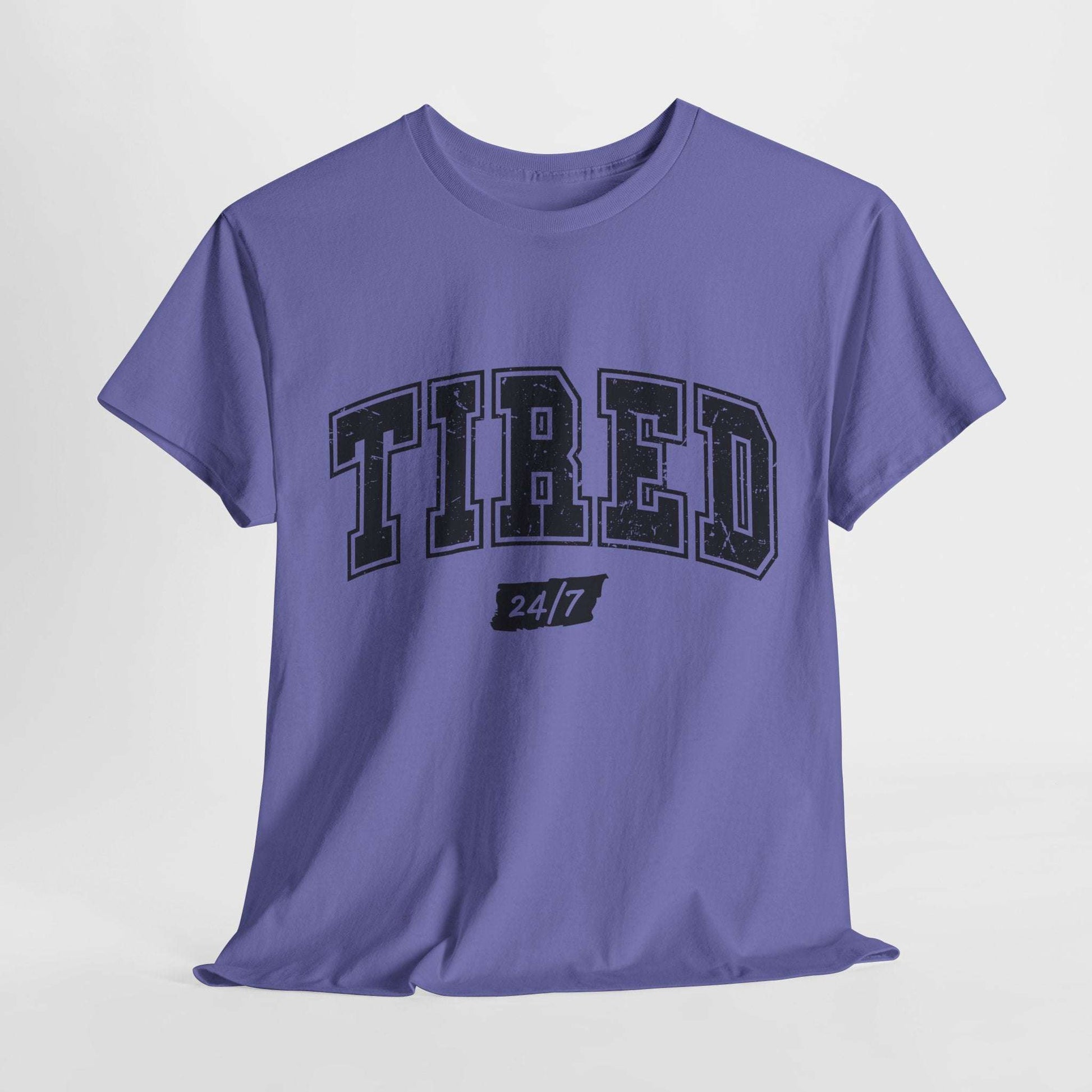 Tired 24/7 Unisex Heavy Cotton Tee - Comfy Casual Wear for Everyday Life