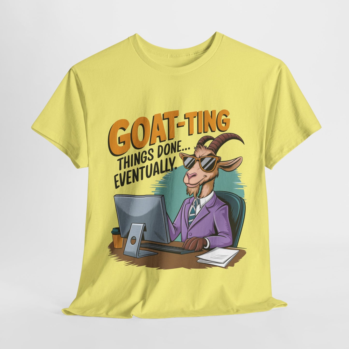 Funny Goat-Themed Unisex Heavy Cotton Tee - "GOAT-Ting Things Done... Eventually"