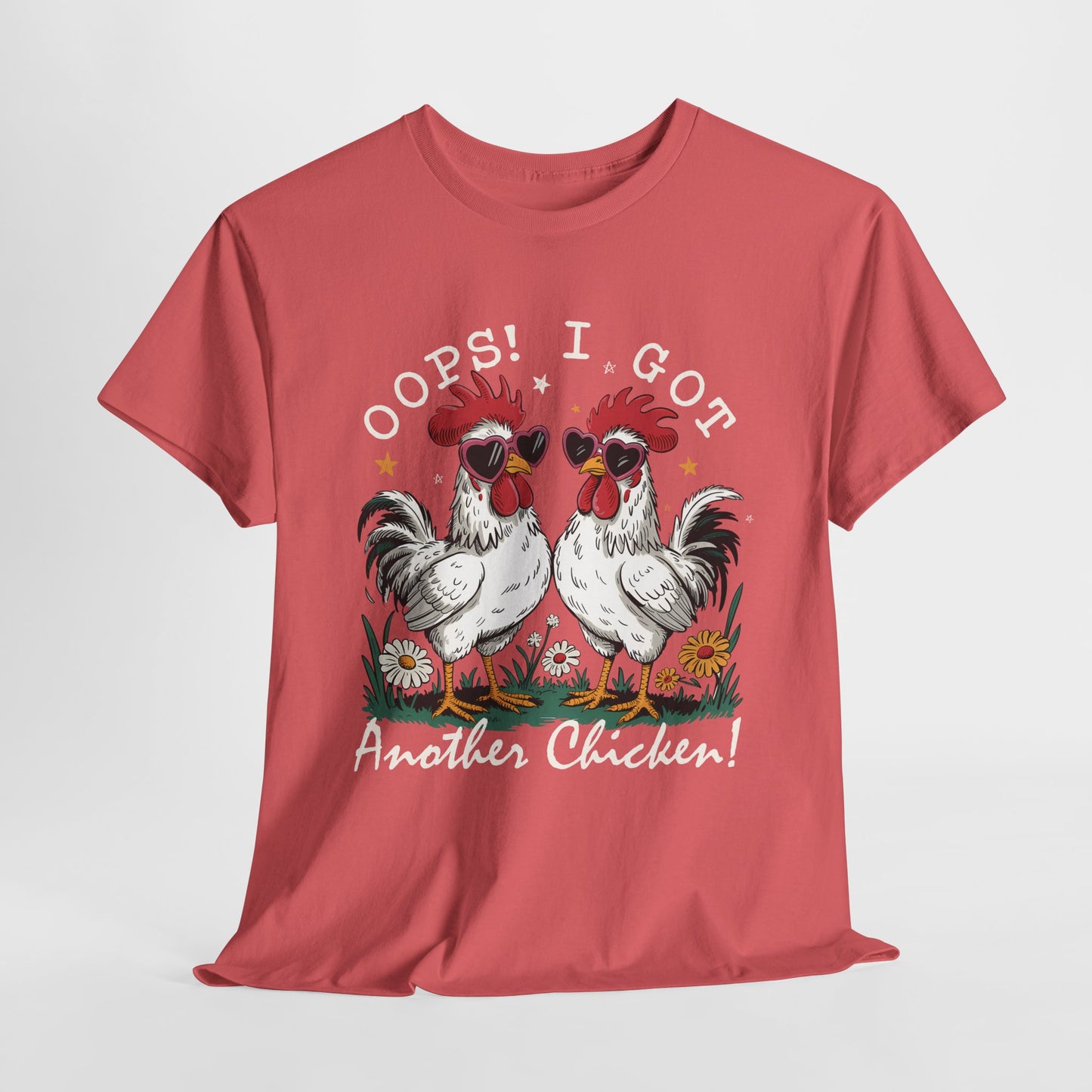 Fun Chicken Themed Tee - 'Oops! I Got Another Chicken!' Unisex Cotton T-Shirt