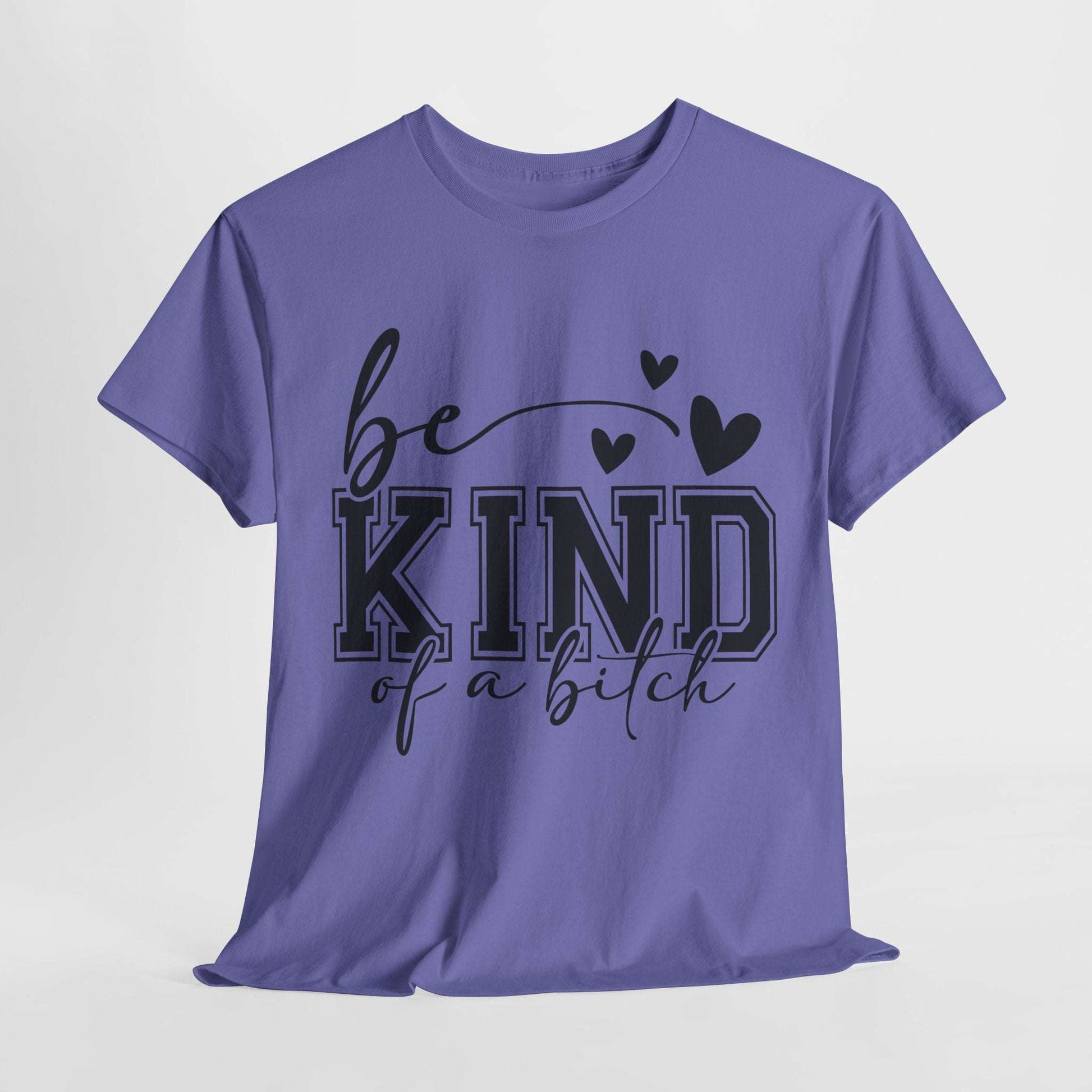Sarcasm Quote Tee Be Kind