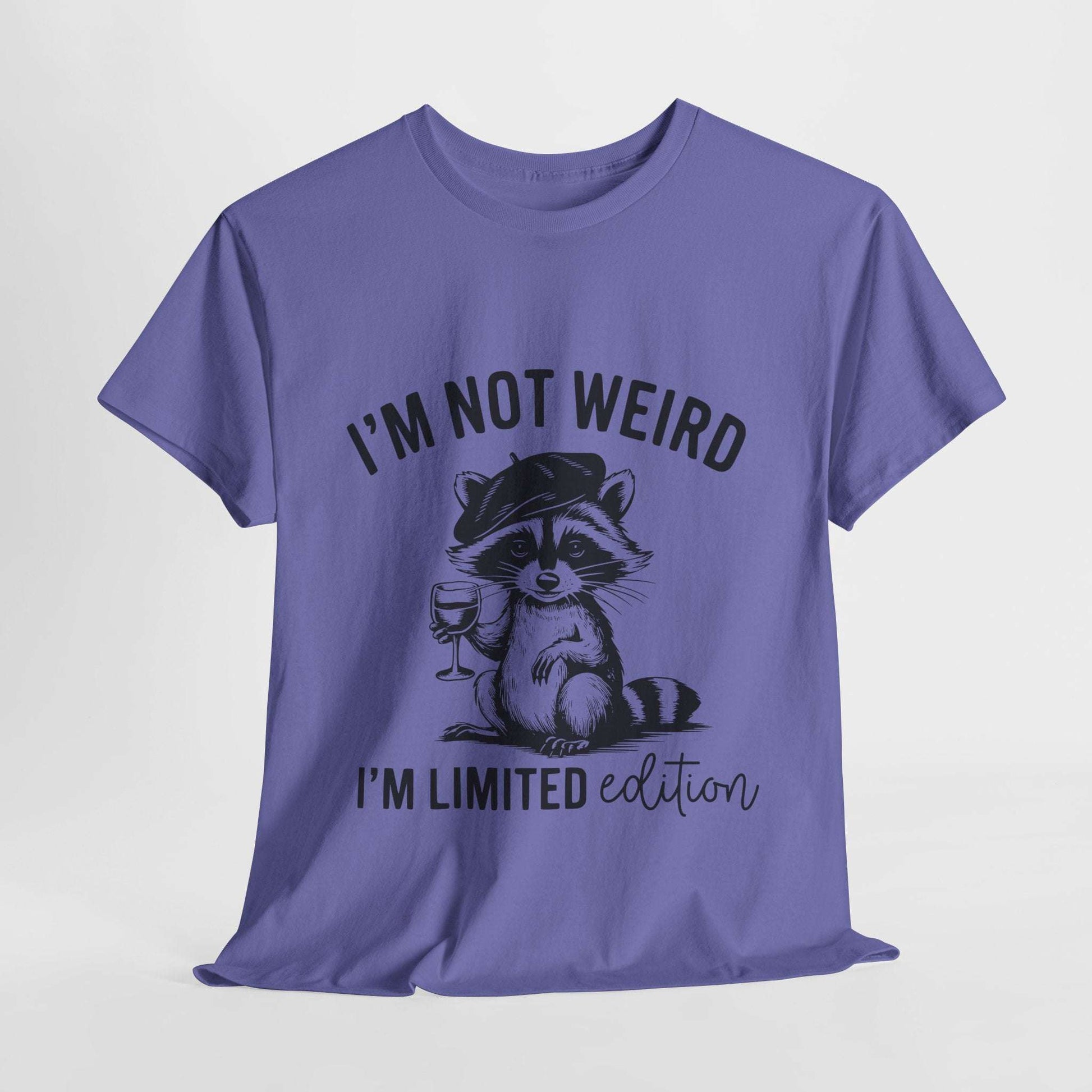 Graphic T-Shirt with Funny Quote - Unisex Heavy Cotton Tee Not Weird Limited Edition