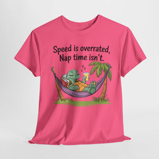 Funny Unisex Heavy Cotton Tee - 'Speed is overrated, Nap time isn't'