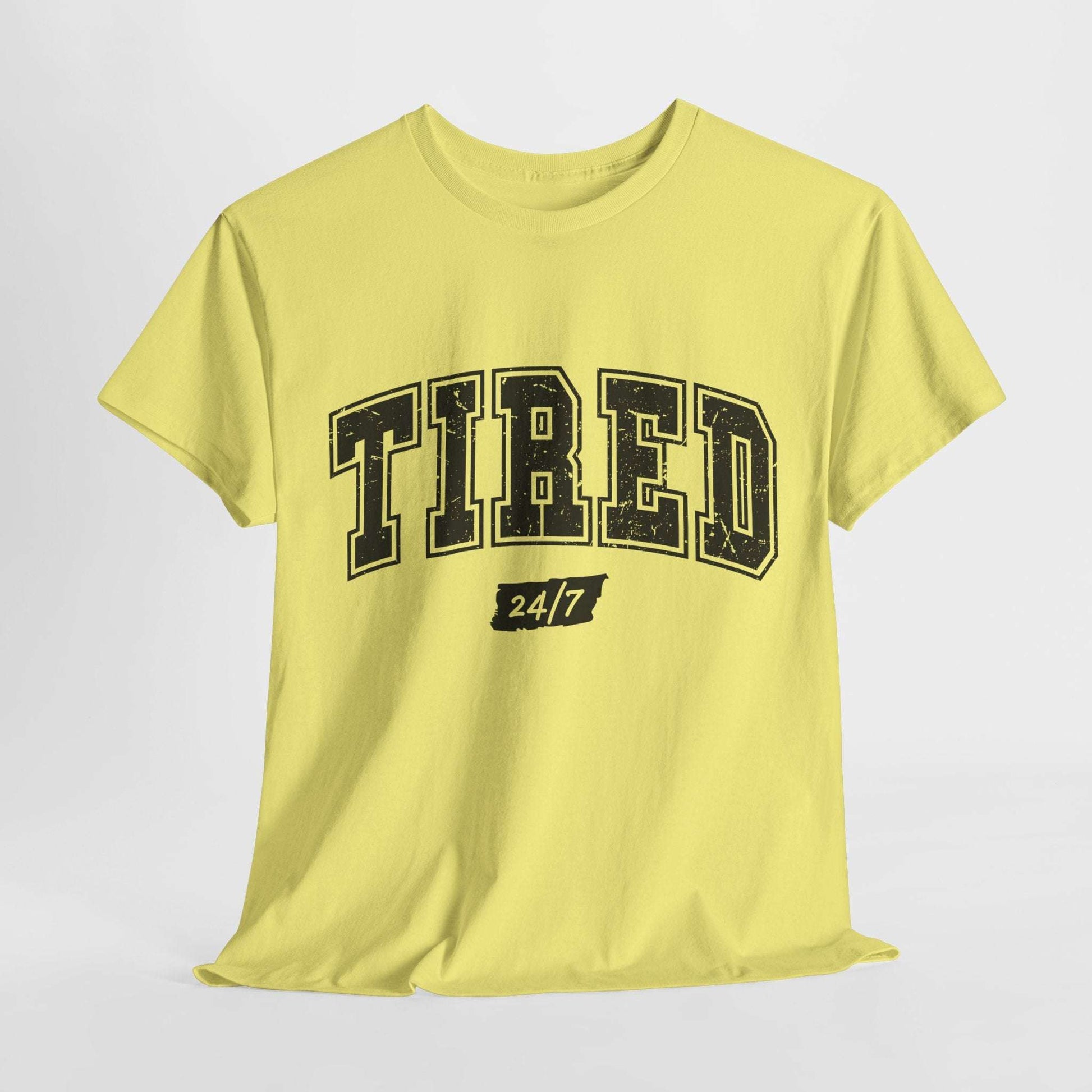Tired 24/7 Unisex Heavy Cotton Tee - Comfy Casual Wear for Everyday Life