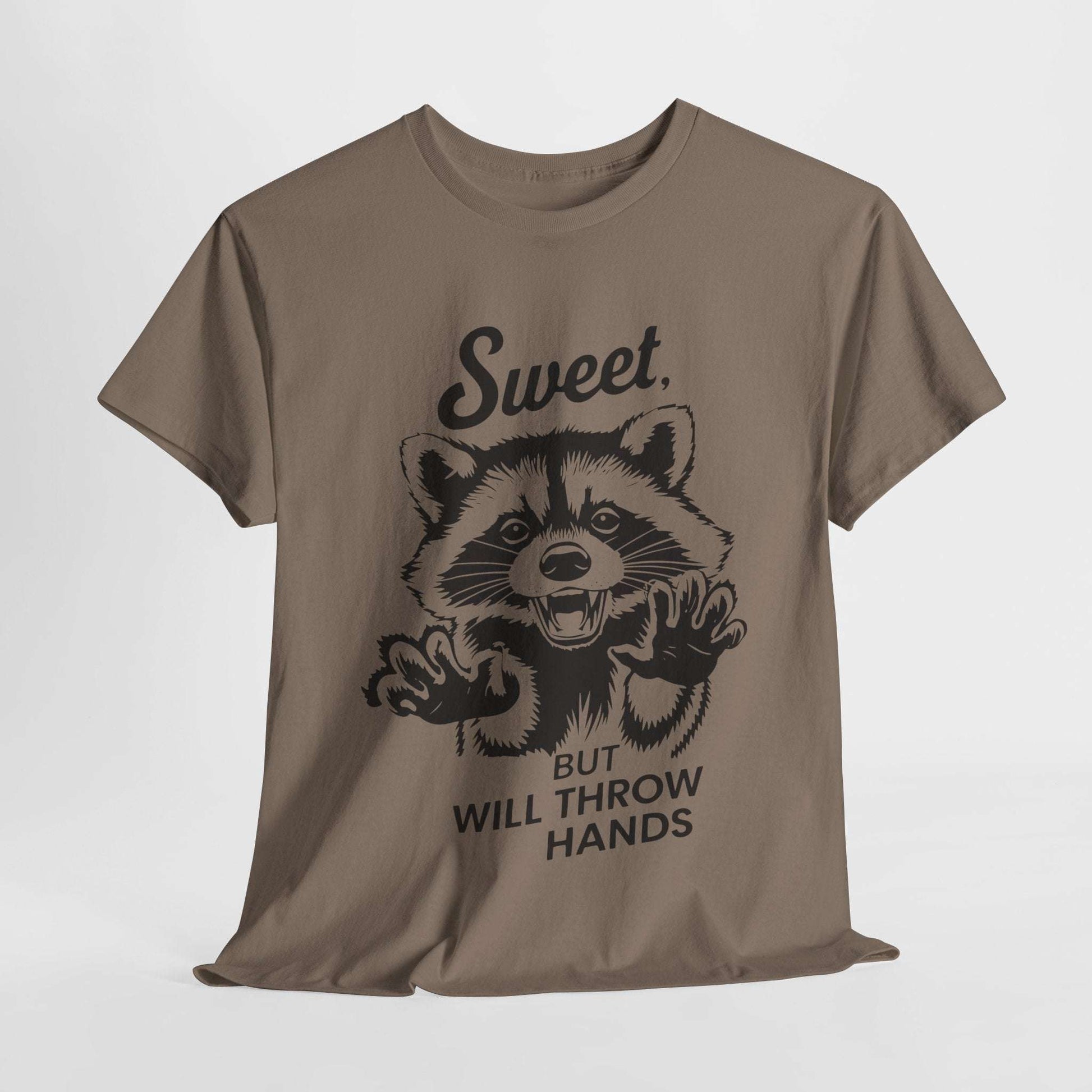 Funny Quote Sarcasm Tee Sweet Raccoon Will Throw Hands