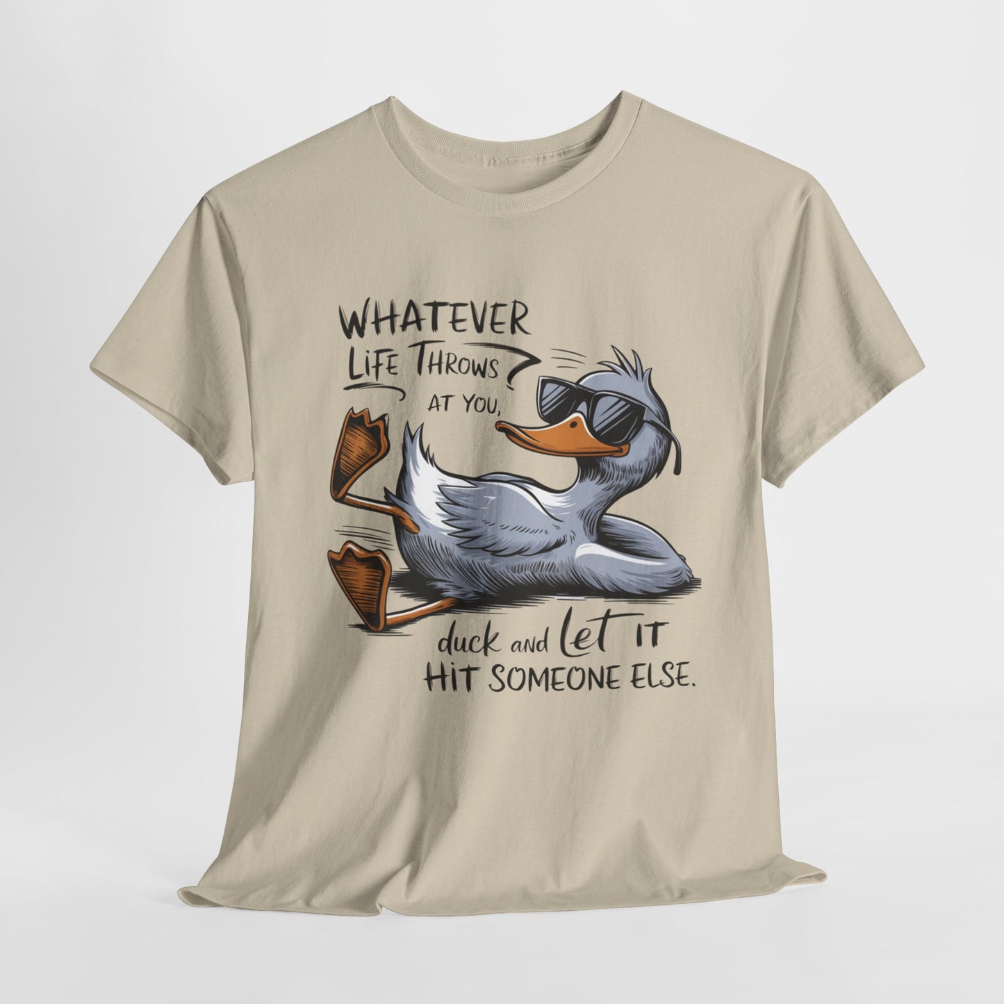 Funny Duck Quote Unisex Heavy Cotton Tee – Perfect for Casual Wear and Gifts