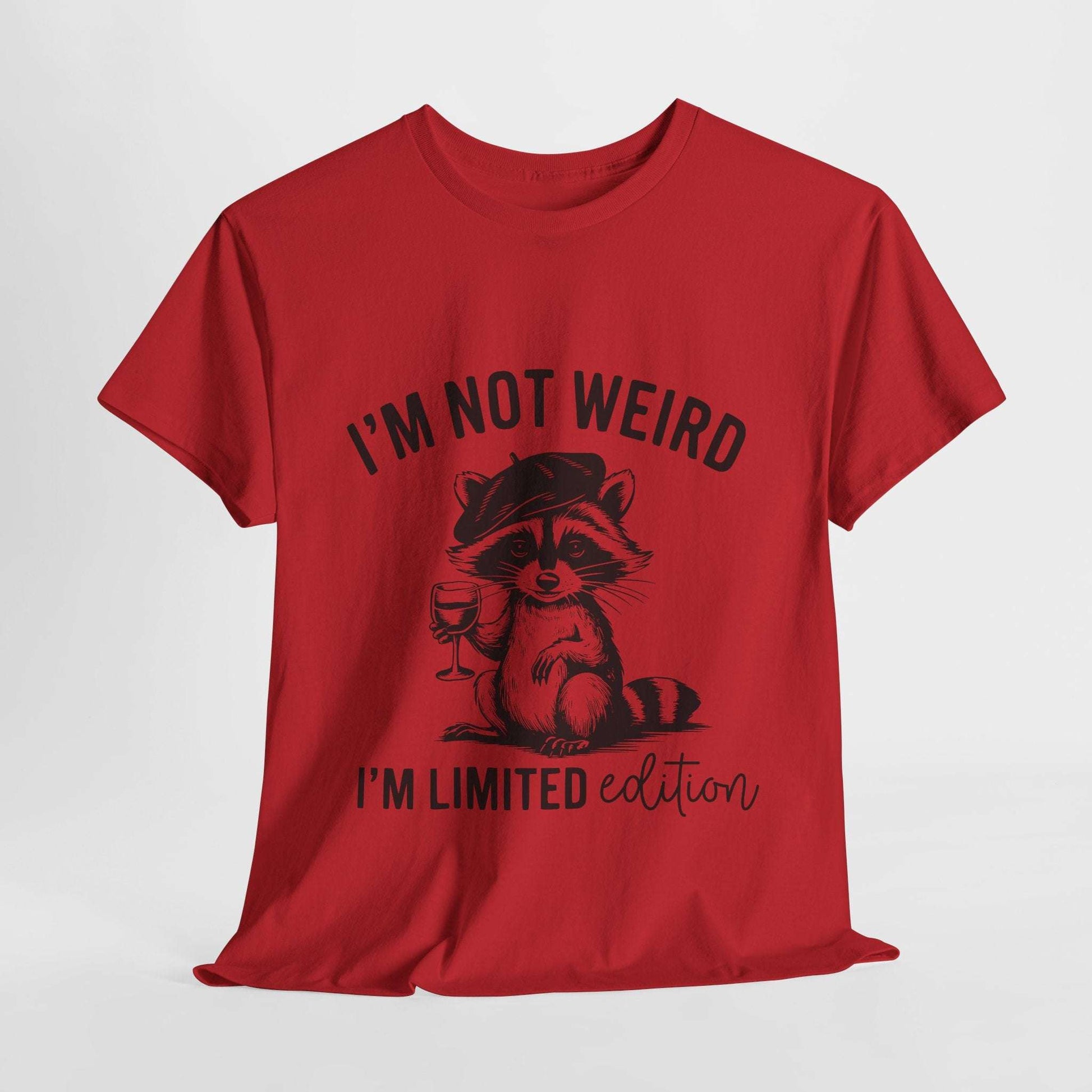 Graphic T-Shirt with Funny Quote - Unisex Heavy Cotton Tee Not Weird Limited Edition