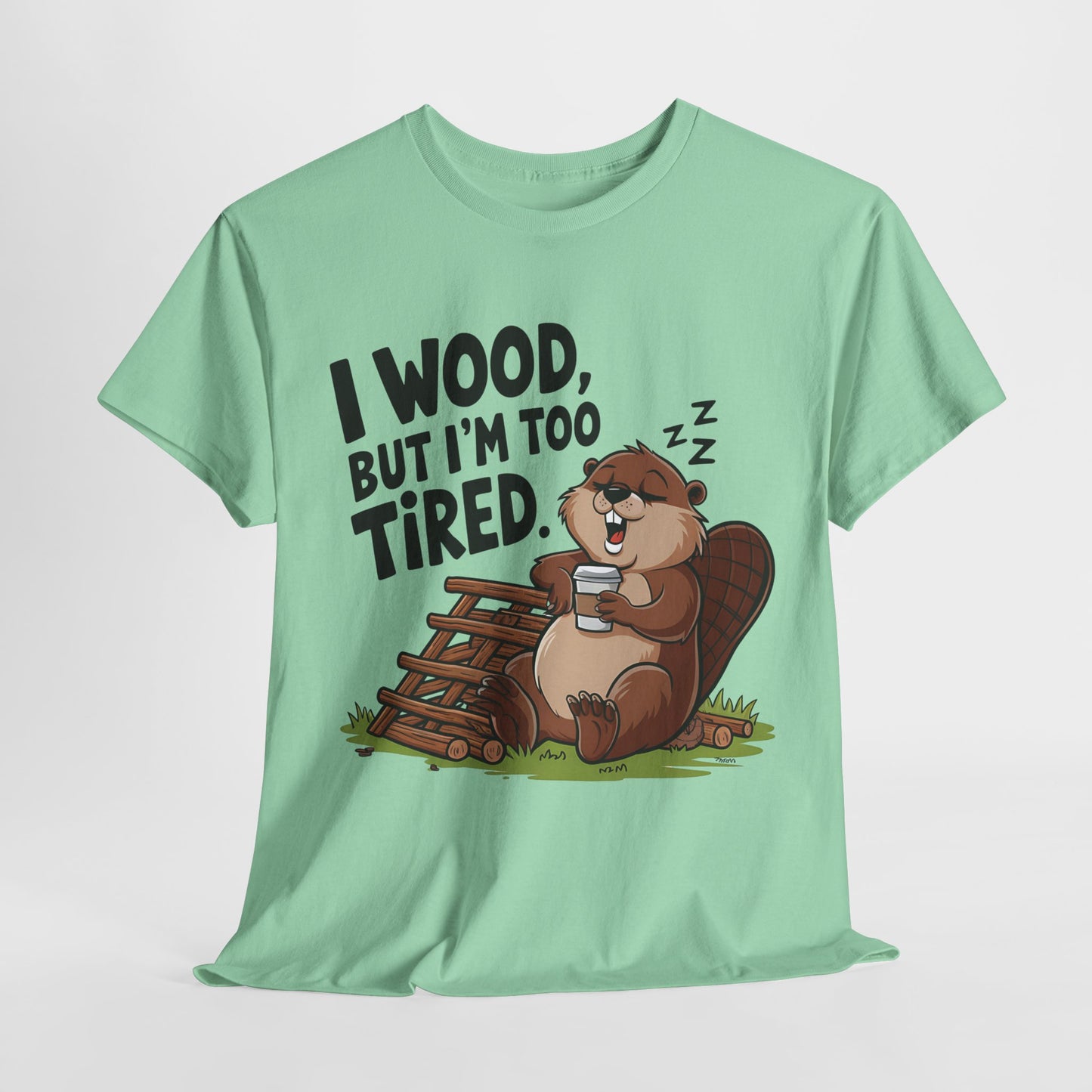 Funny Unisex Heavy Cotton Tee - 'I Wood, But I’m Too Tired' Bear Design